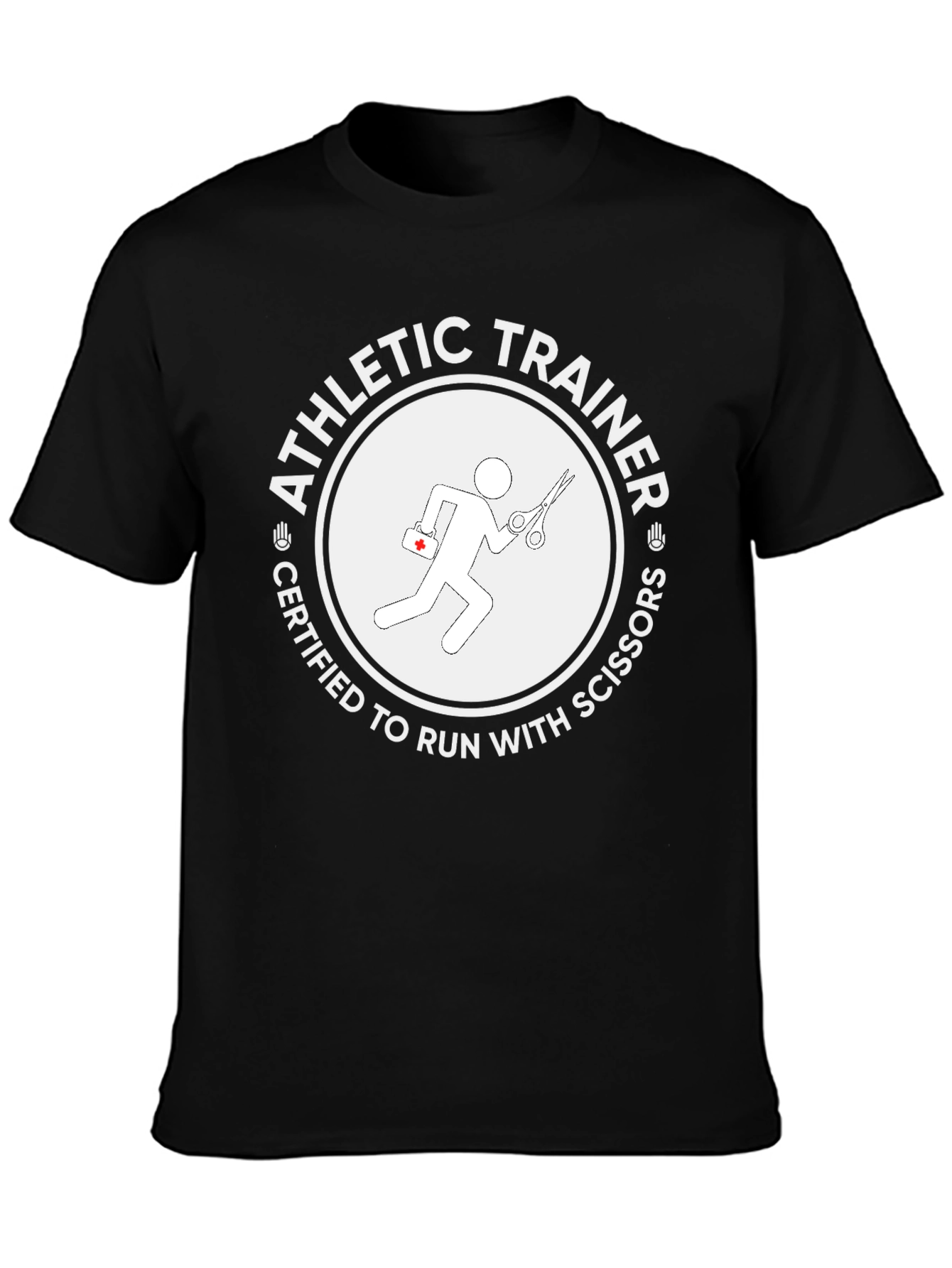 Athletic Trainer Certified to Run with Scissors T-Shirt