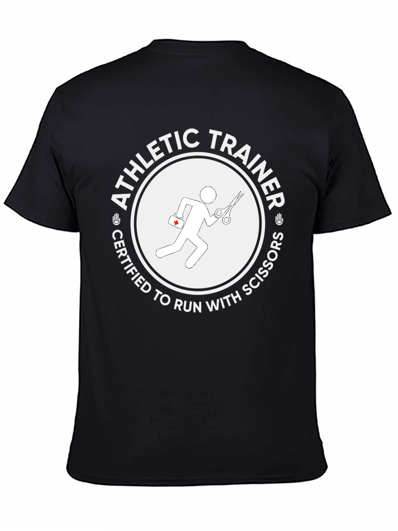 Athletic Trainer Certified to Run with Scissors T-Shirt
