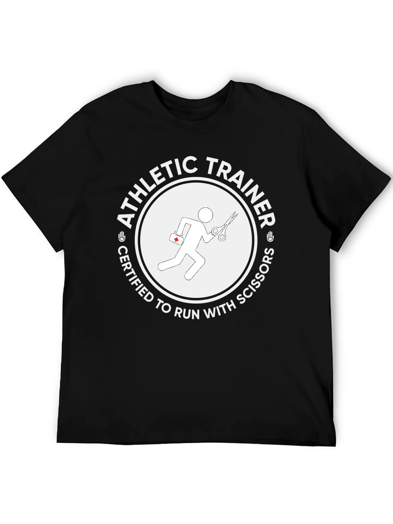 Athletic Trainer Certified to Run with Scissors T-Shirt