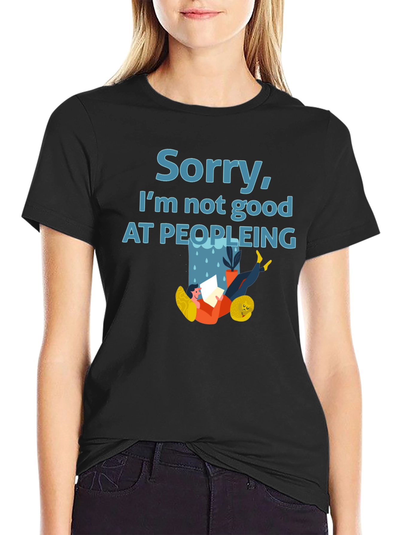Sorry Im Not Good at Peopleing T-Shirt