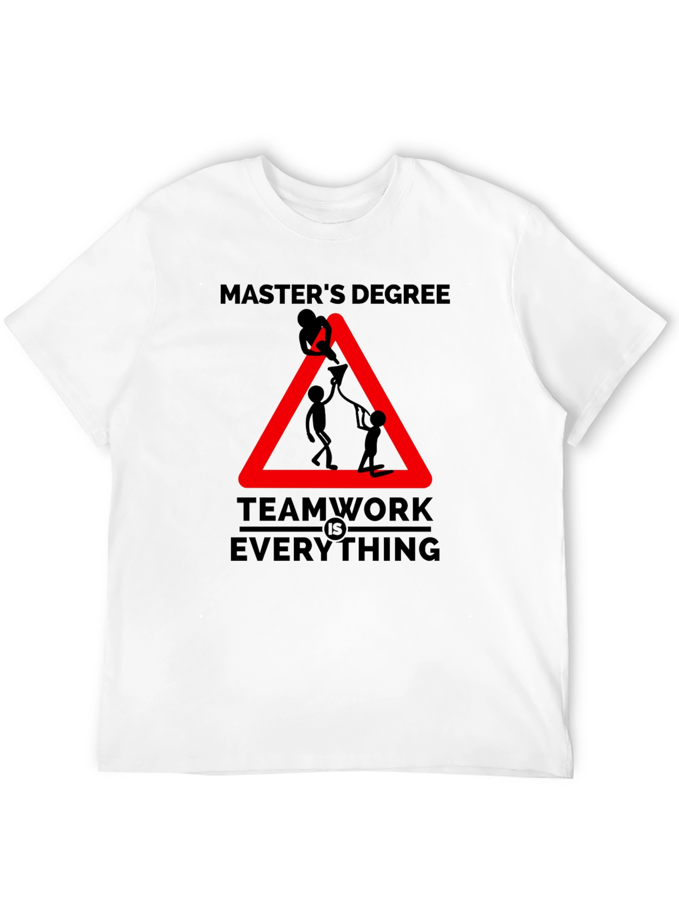 Masters Degree Teamwork T-Shirt