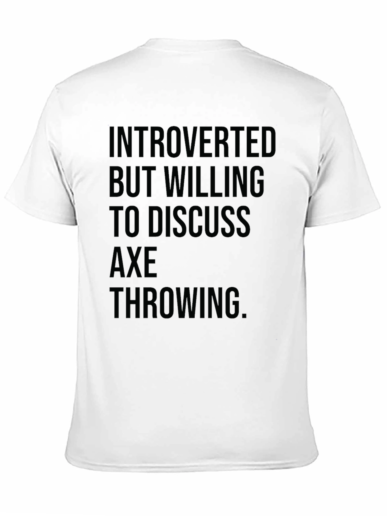 Introverted Axe Throwing T-Shirt