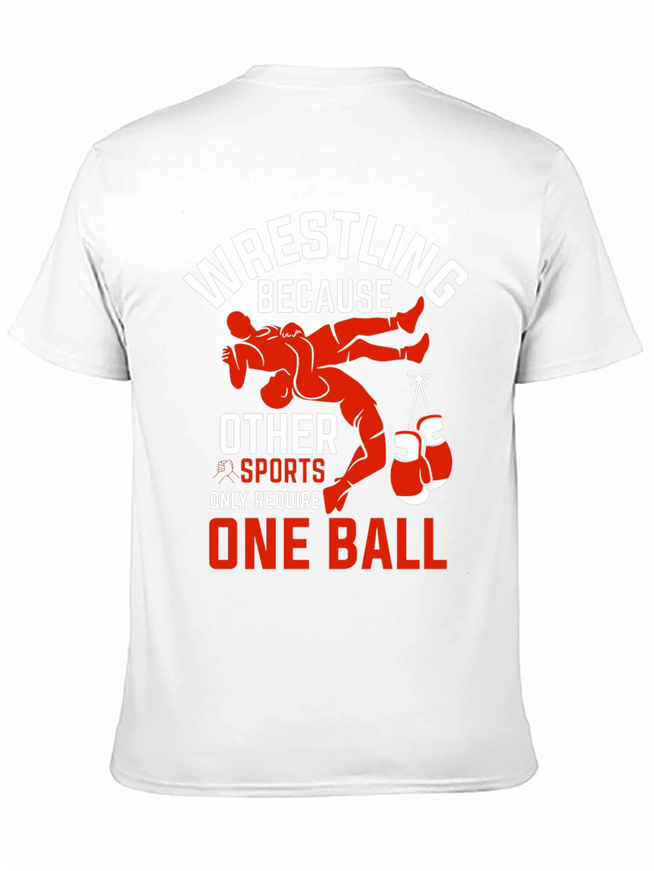 Wrestling T-Shirt - One Ball Funny Tee