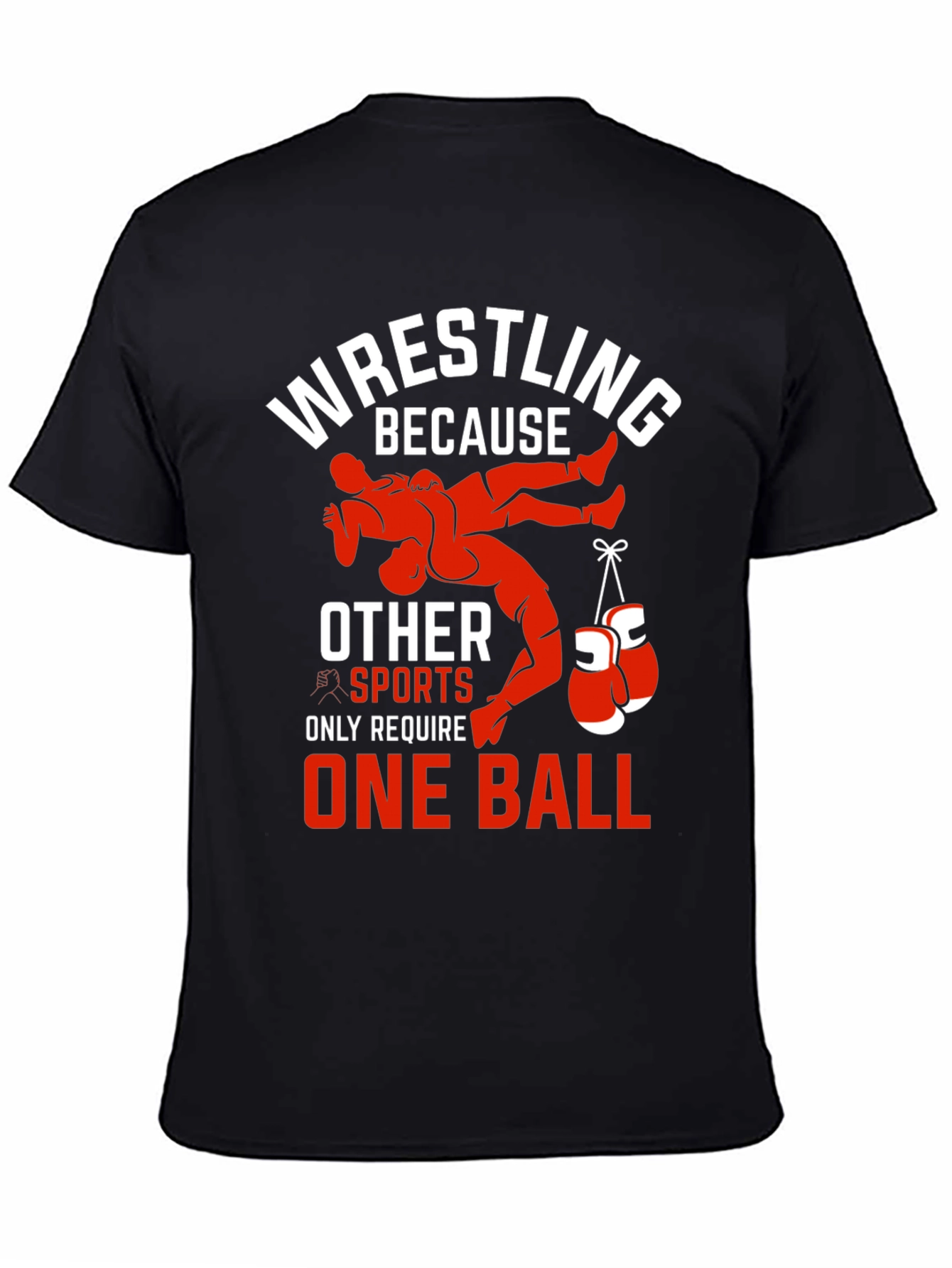 Wrestling T-Shirt - One Ball Funny Tee