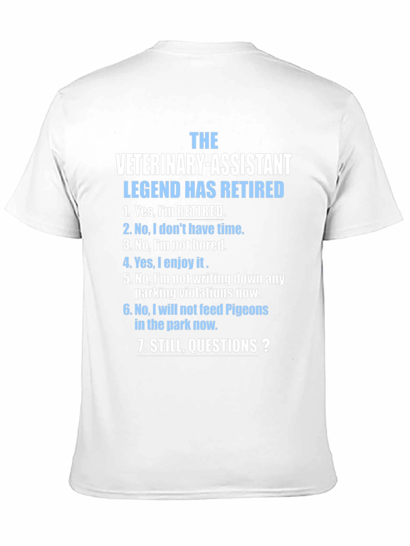 Retired Veterinary Assistant T-Shirt