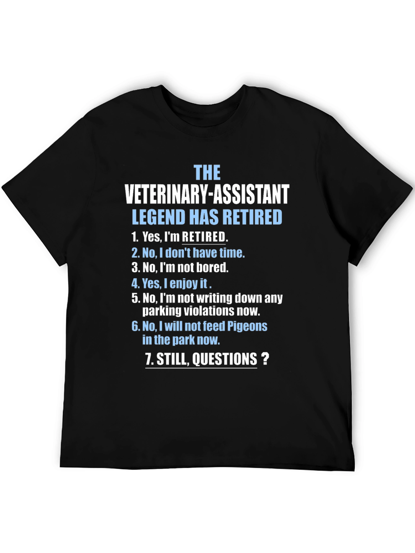 Retired Veterinary Assistant T-Shirt