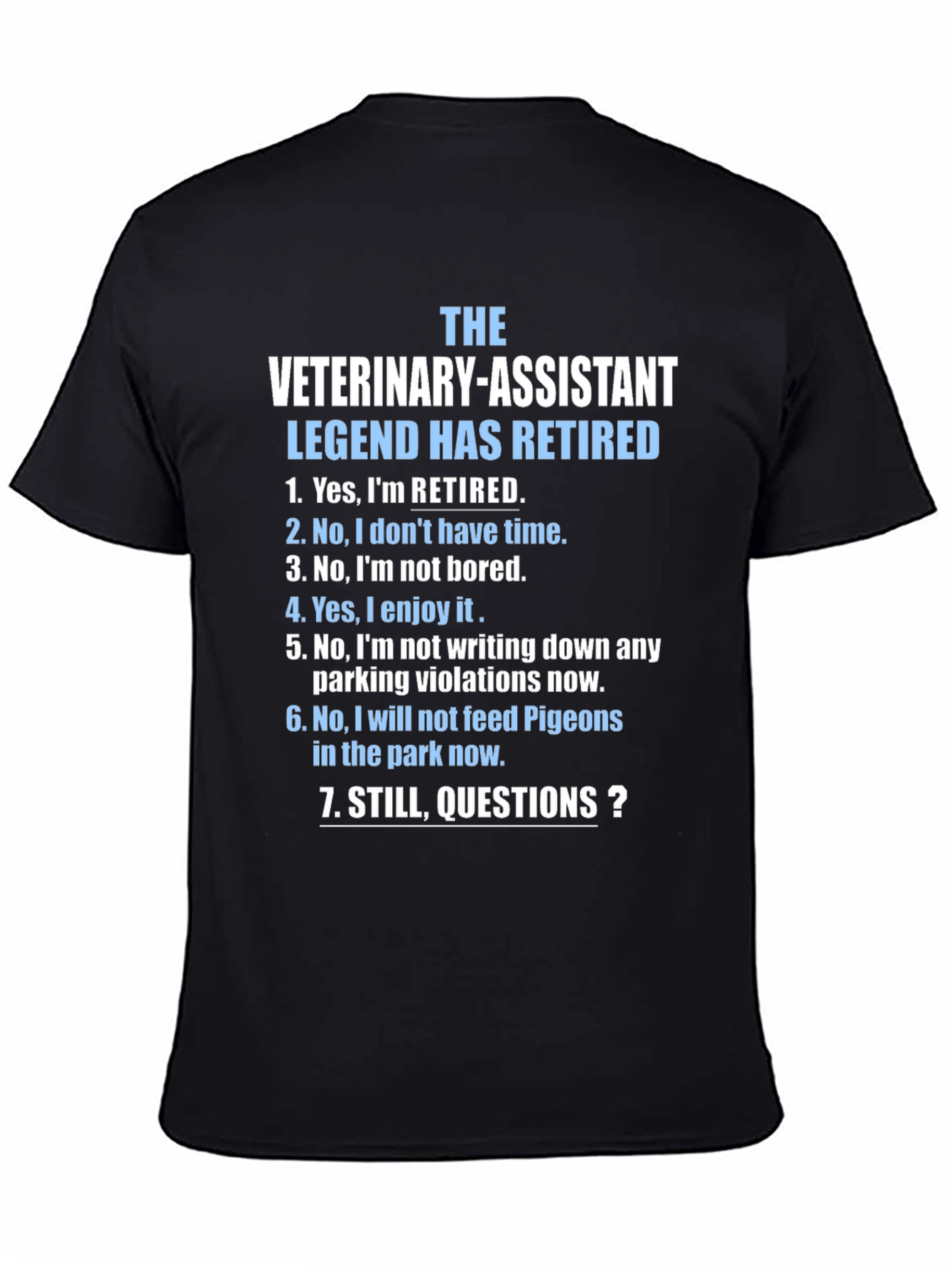 Retired Veterinary Assistant T-Shirt