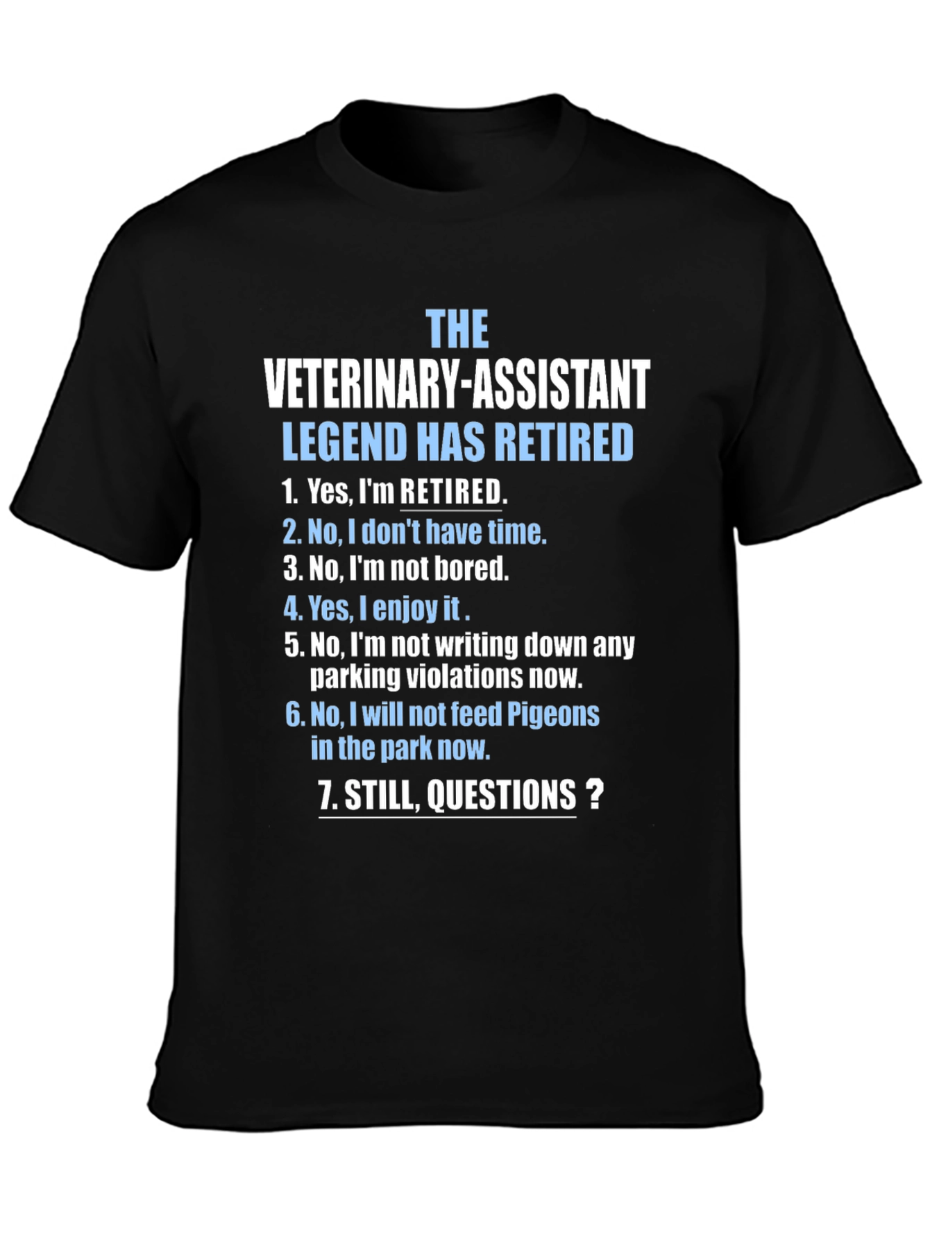 Retired Veterinary Assistant T-Shirt