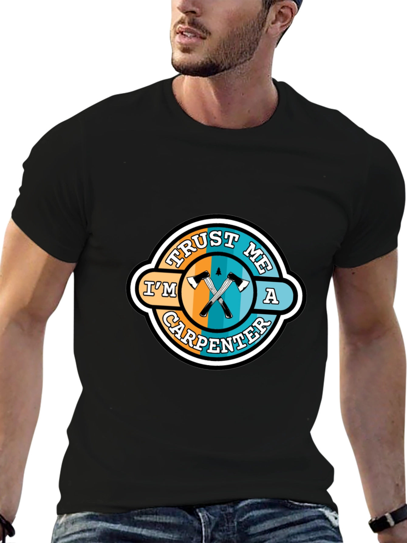 Trust Me Im a Carpenter T-Shirt