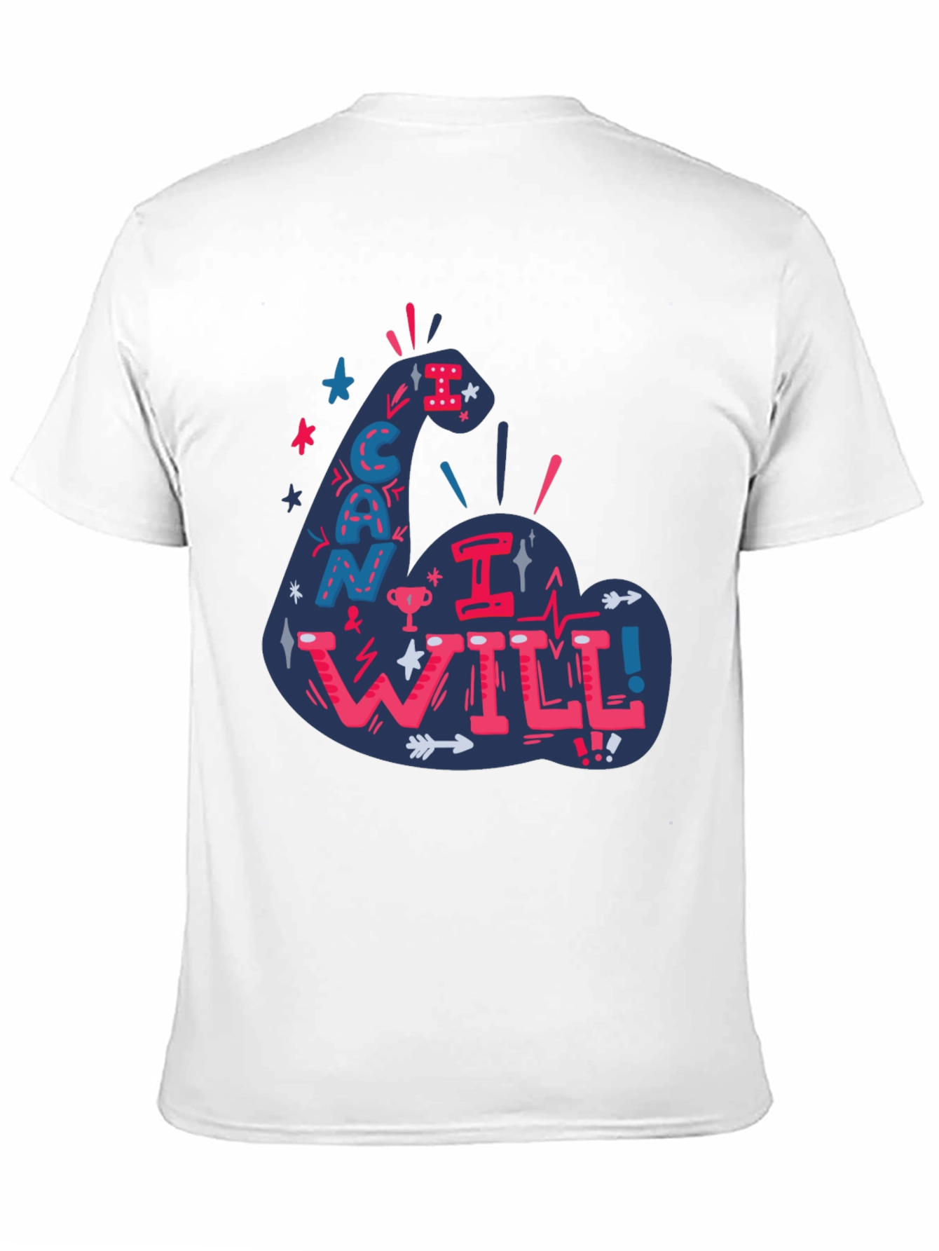 Motivational I Can I Will Graphic Tee