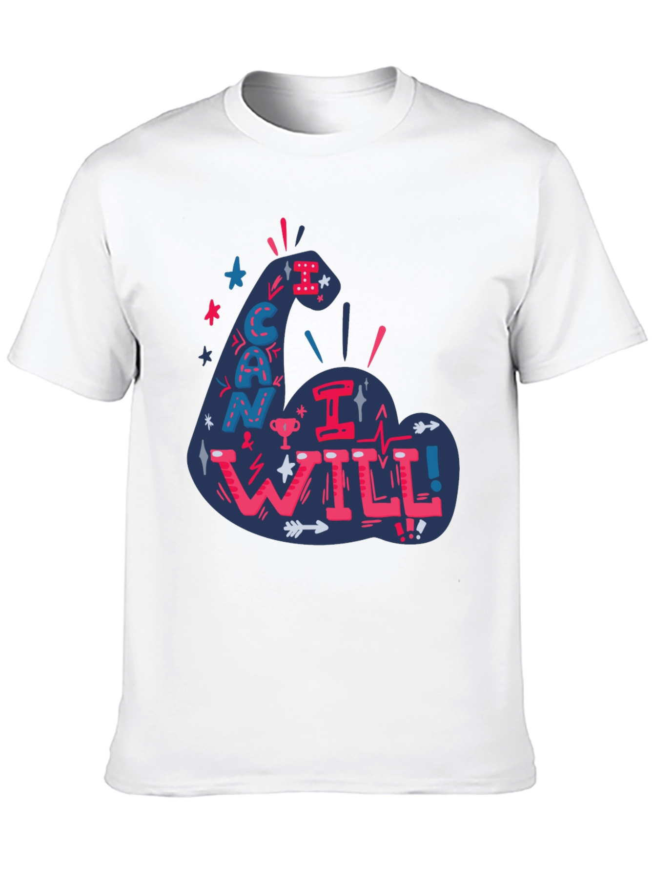 Motivational I Can I Will Graphic Tee