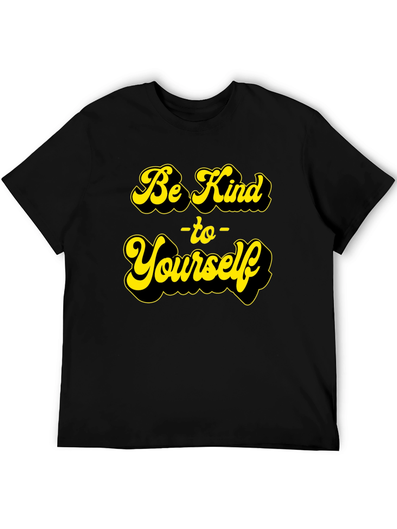 Be Kind To Yourself Graphic T-Shirt