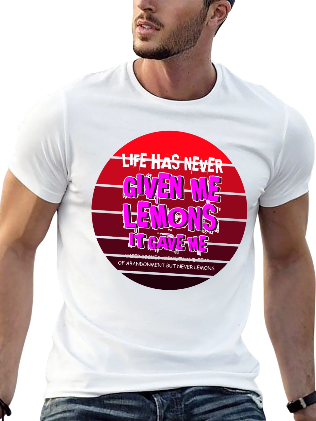 Life Gave Me Issues Not Lemons Funny Graphic Tee