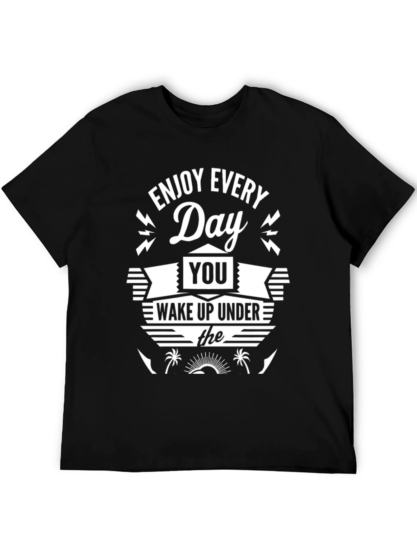 Enjoy Every Day Graphic Tee