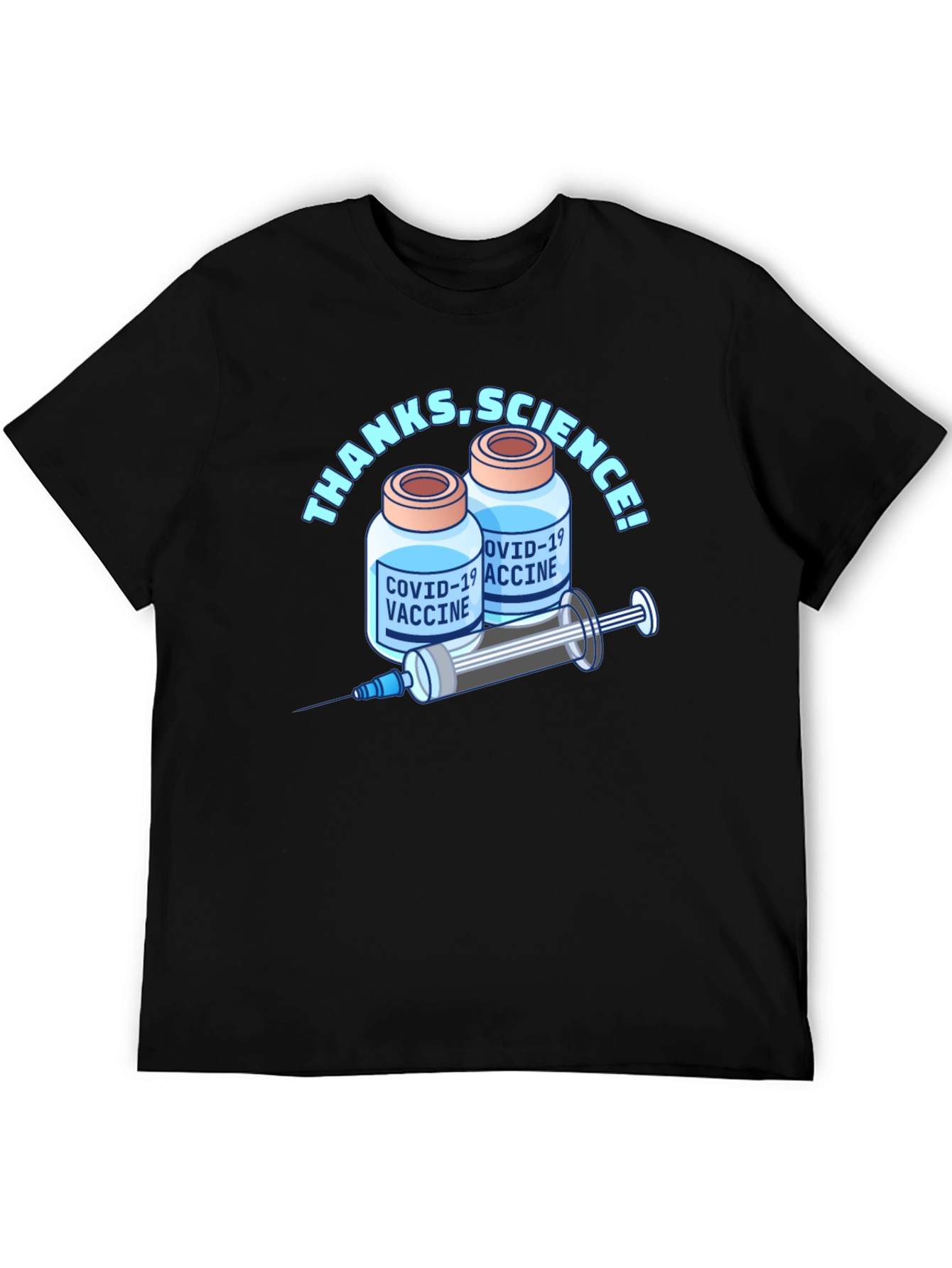Thanks Science! COVID-19 Vaccine T-Shirt