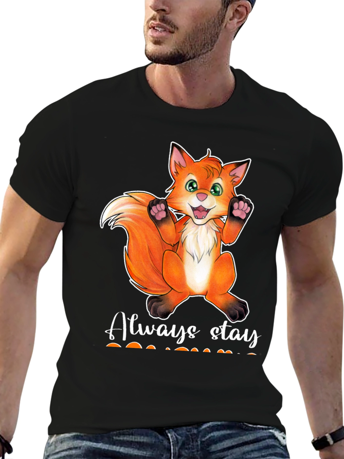 Cute Fox T-Shirt - Always Stay