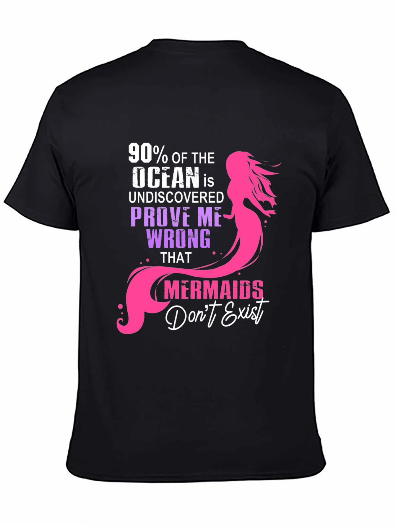 Mermaids Dont Exist Graphic Tee