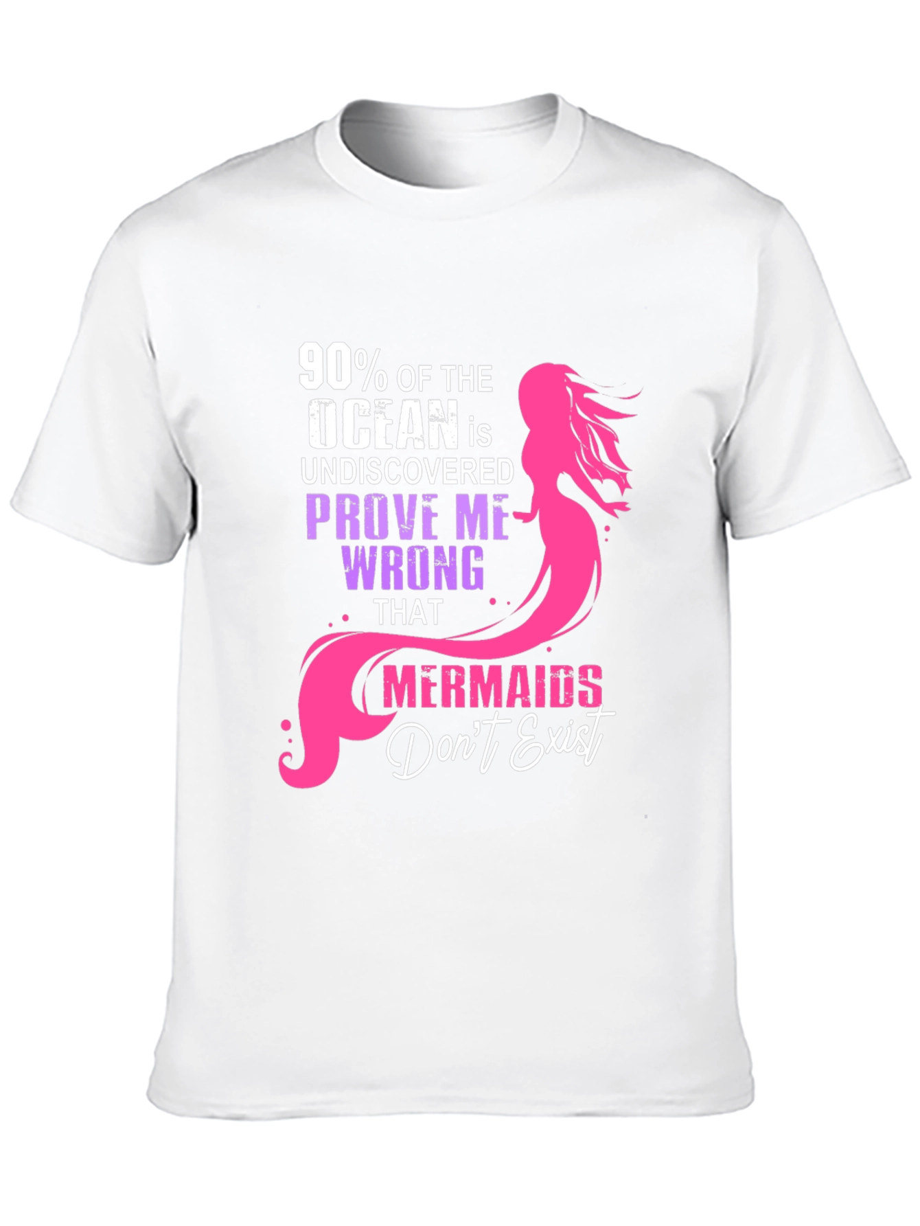 Mermaids Dont Exist Graphic Tee