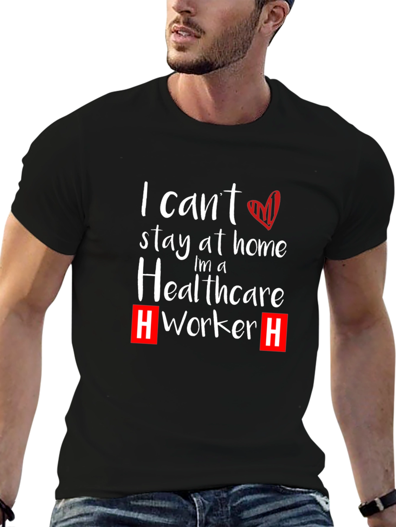 Healthcare Worker T-Shirt - Stay At Home Alternative