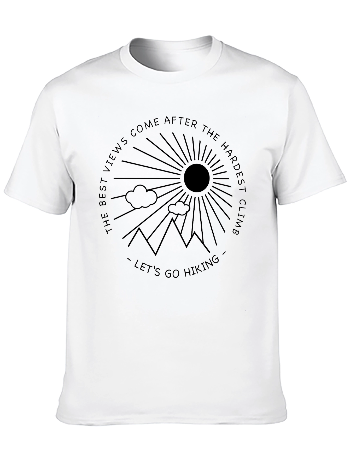 Hiking Graphic T-Shirt - Best Views After Hardest Climb