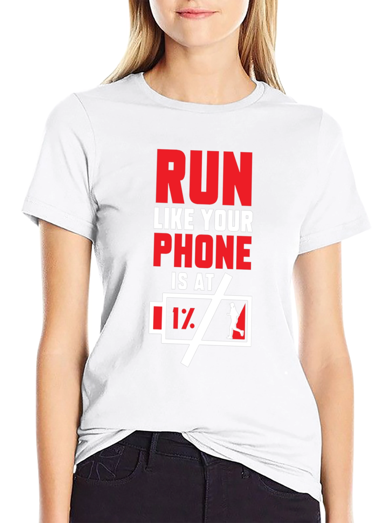 Run Like Your Phone is at 1% T-Shirt