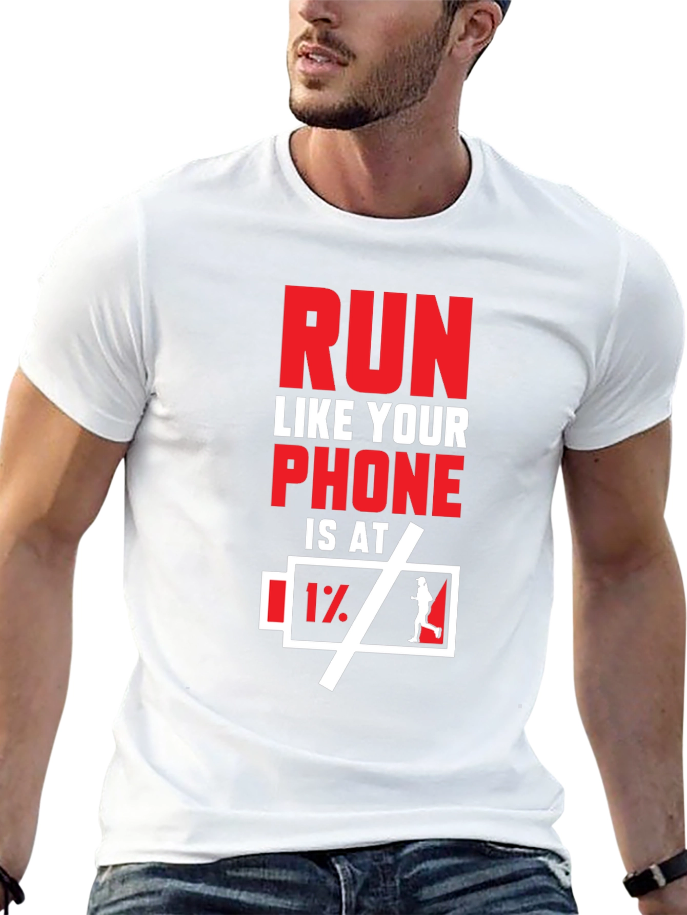 Run Like Your Phone is at 1% T-Shirt