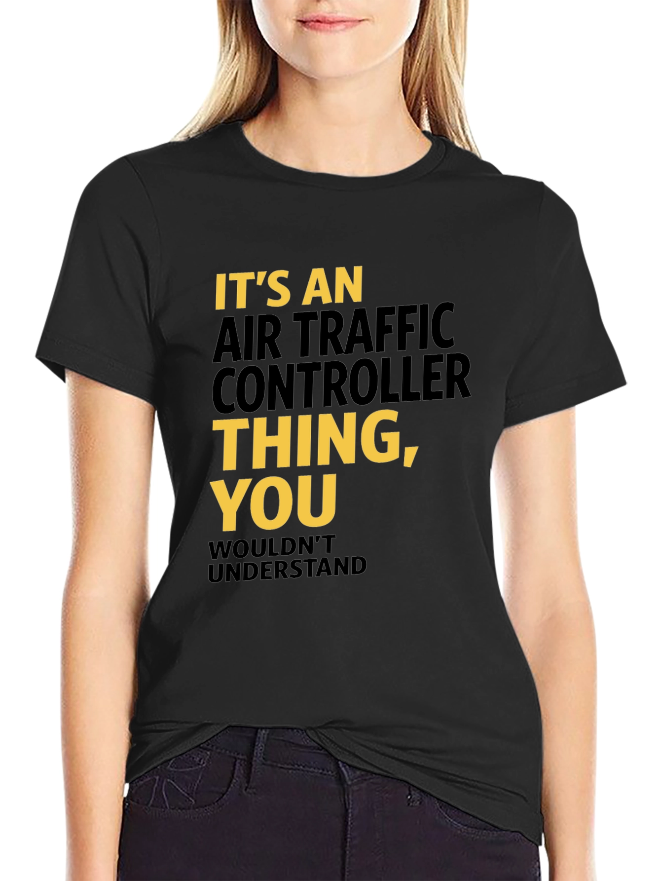 Air Traffic Controller T-Shirt - You Wouldnt Understand