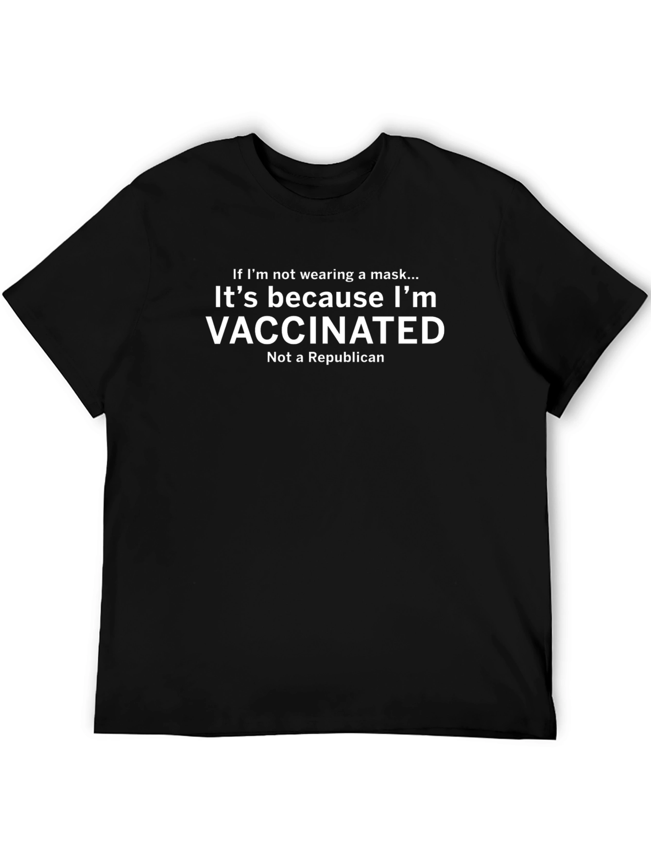 Vaccinated Political Statement Graphic T-Shirt