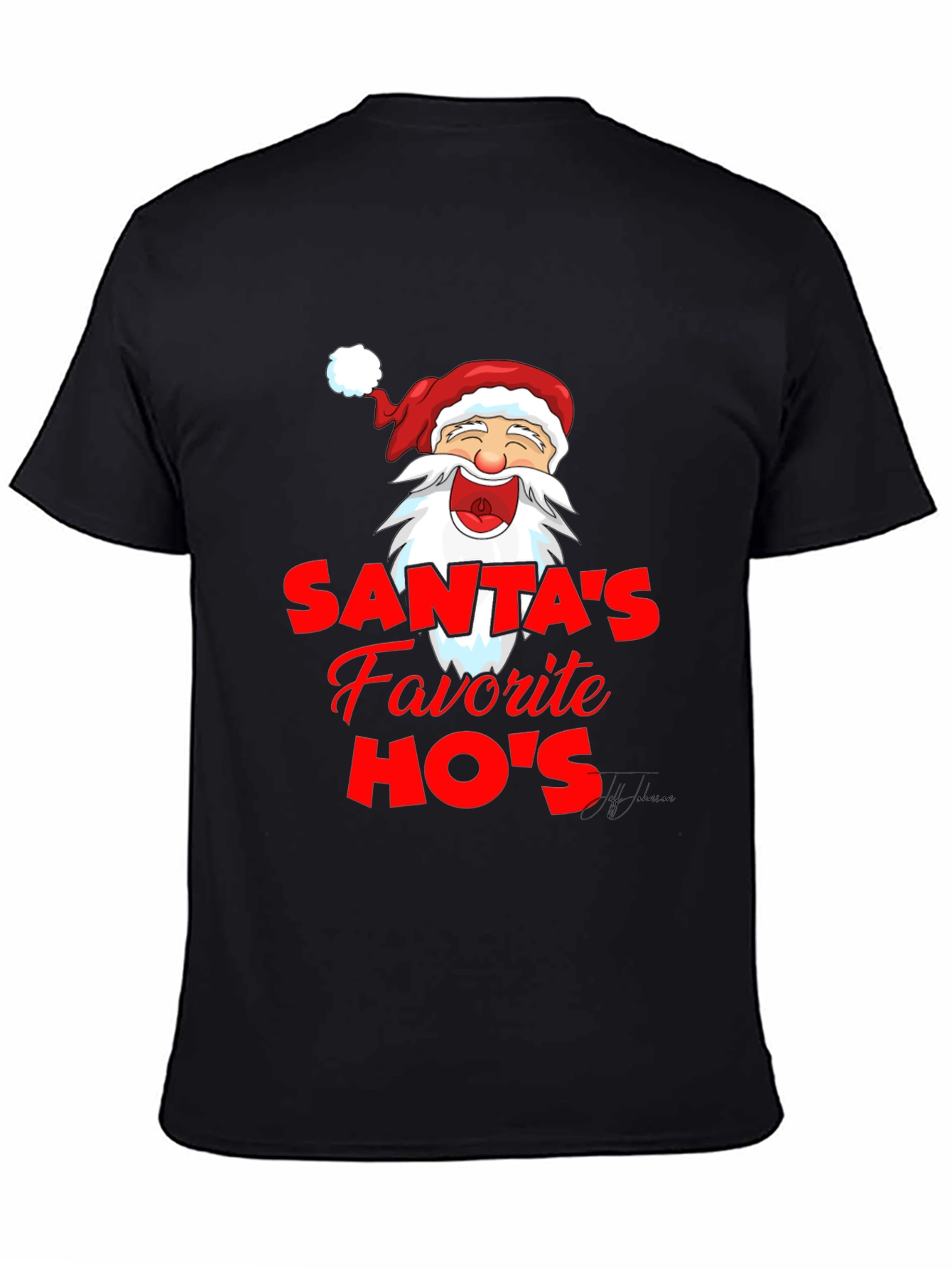 Santas Favorite HOs Funny Graphic T-Shirt