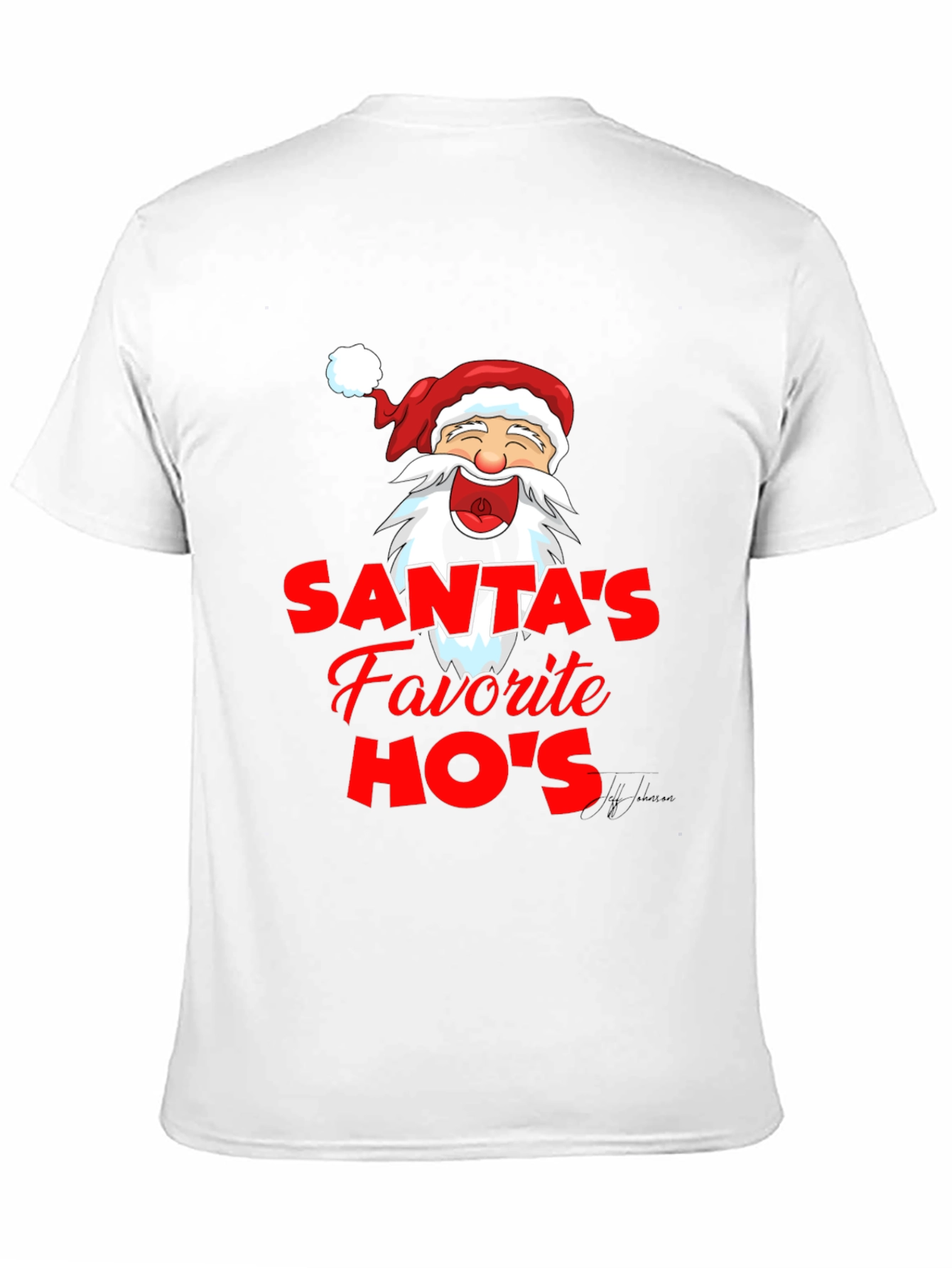 Santas Favorite HOs Funny Graphic T-Shirt