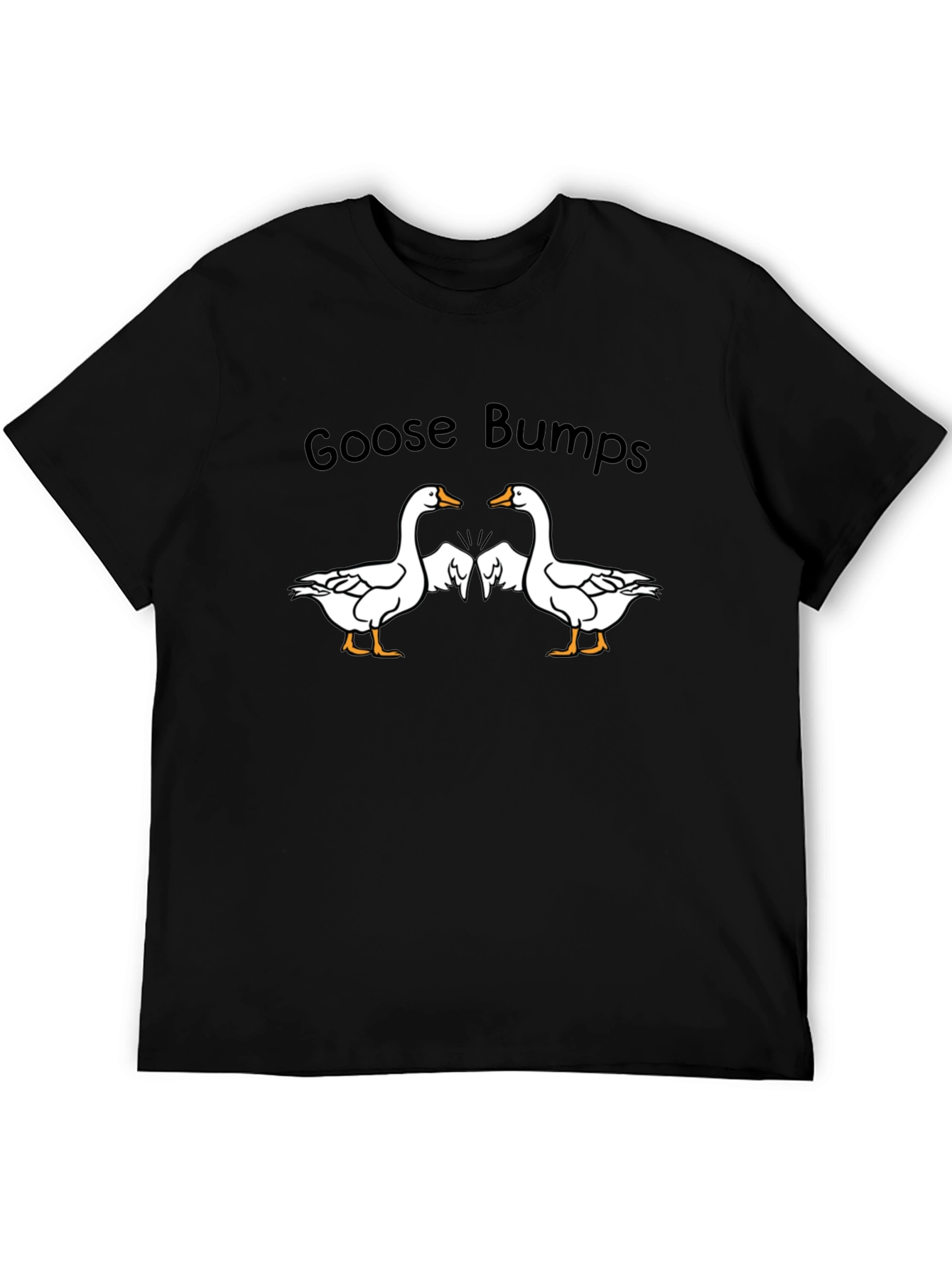 Goose Bumps T-Shirt - Funny Goose Tee