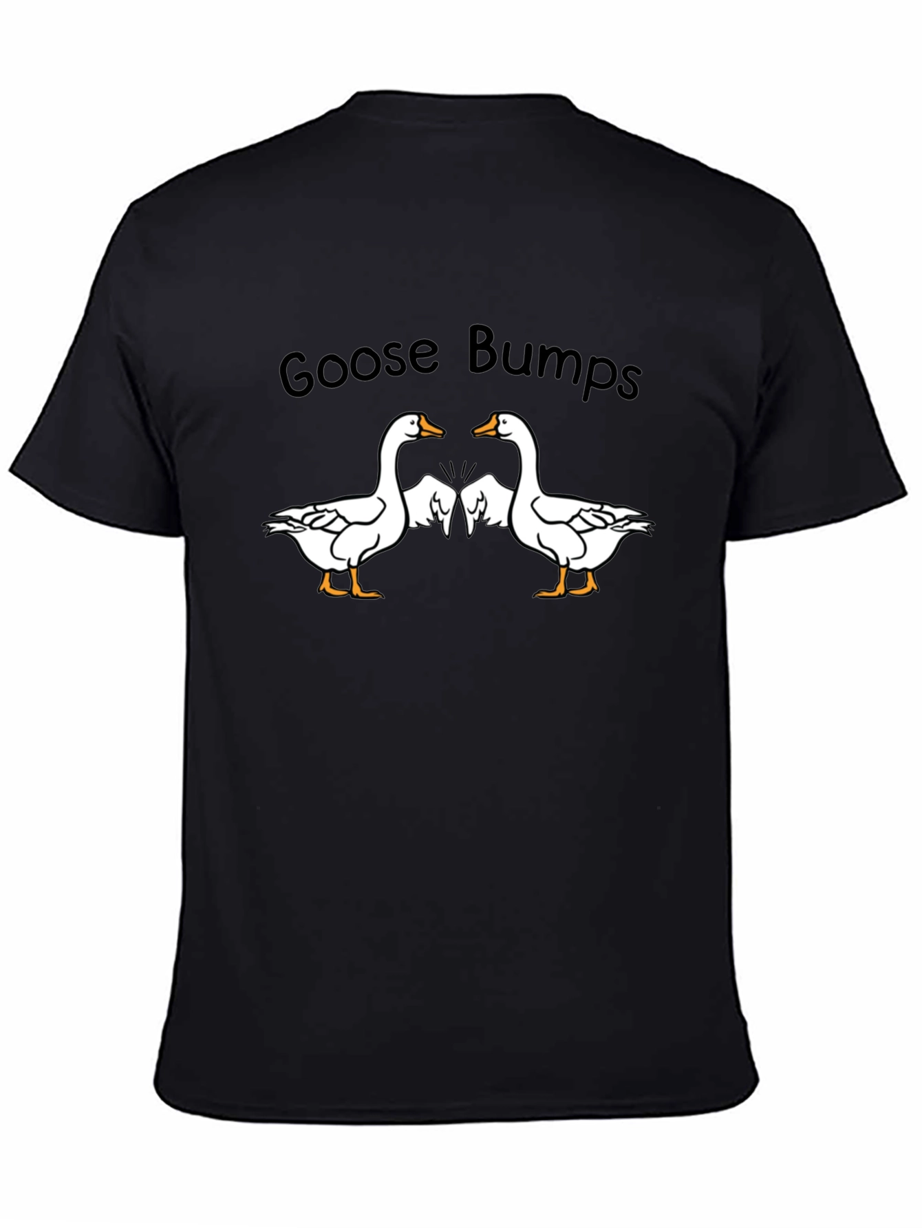 Goose Bumps T-Shirt - Funny Goose Tee