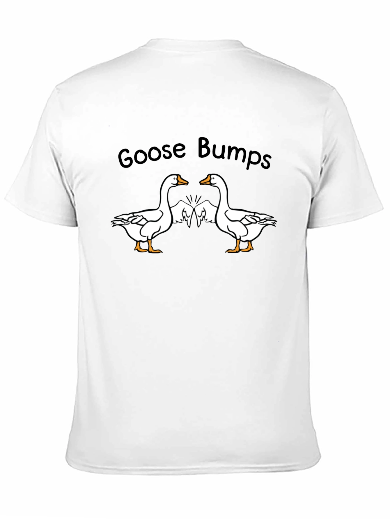 Goose Bumps T-Shirt - Funny Goose Tee