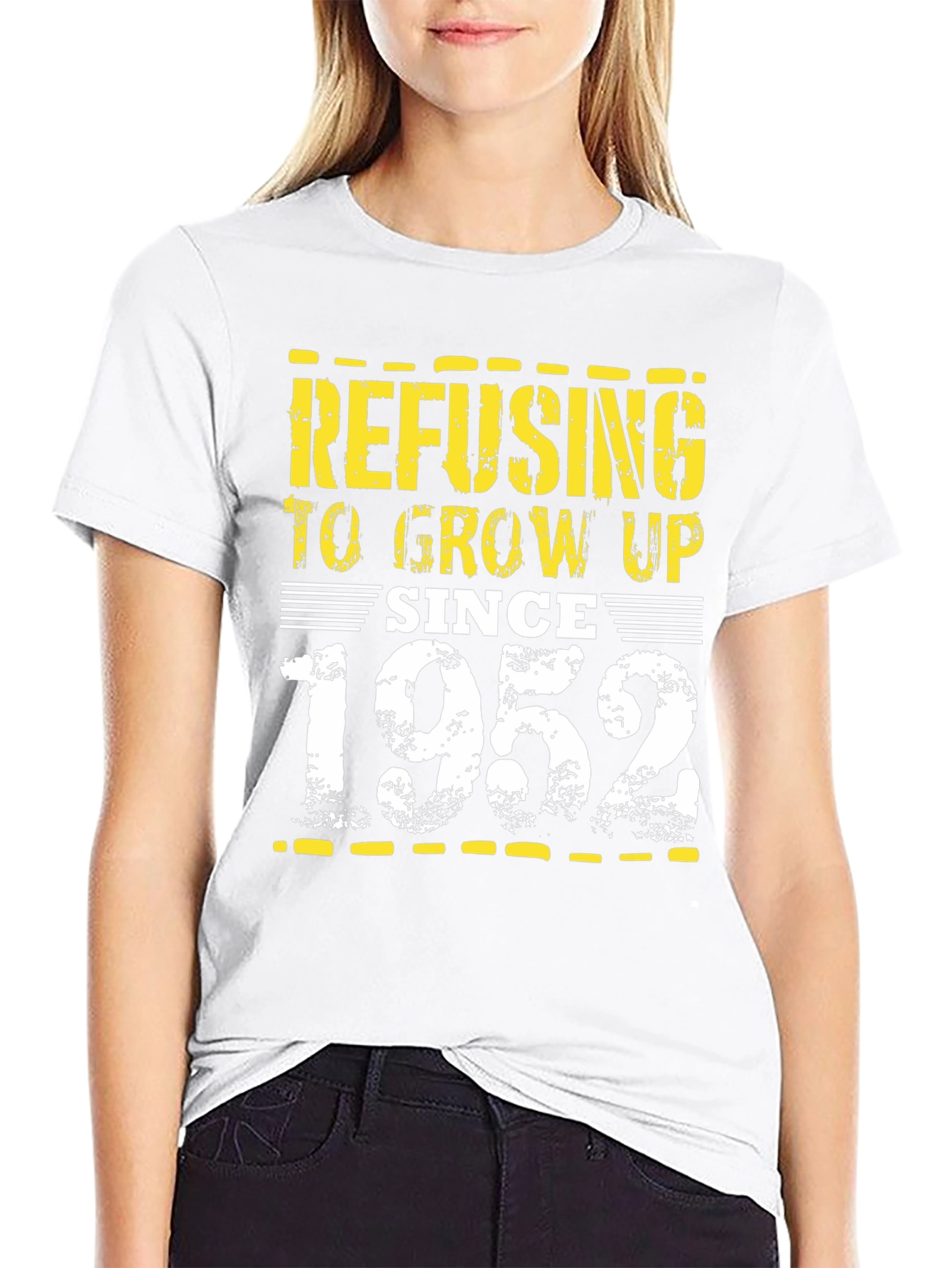 Refusing to Grow Up Since 1952 Graphic Tee