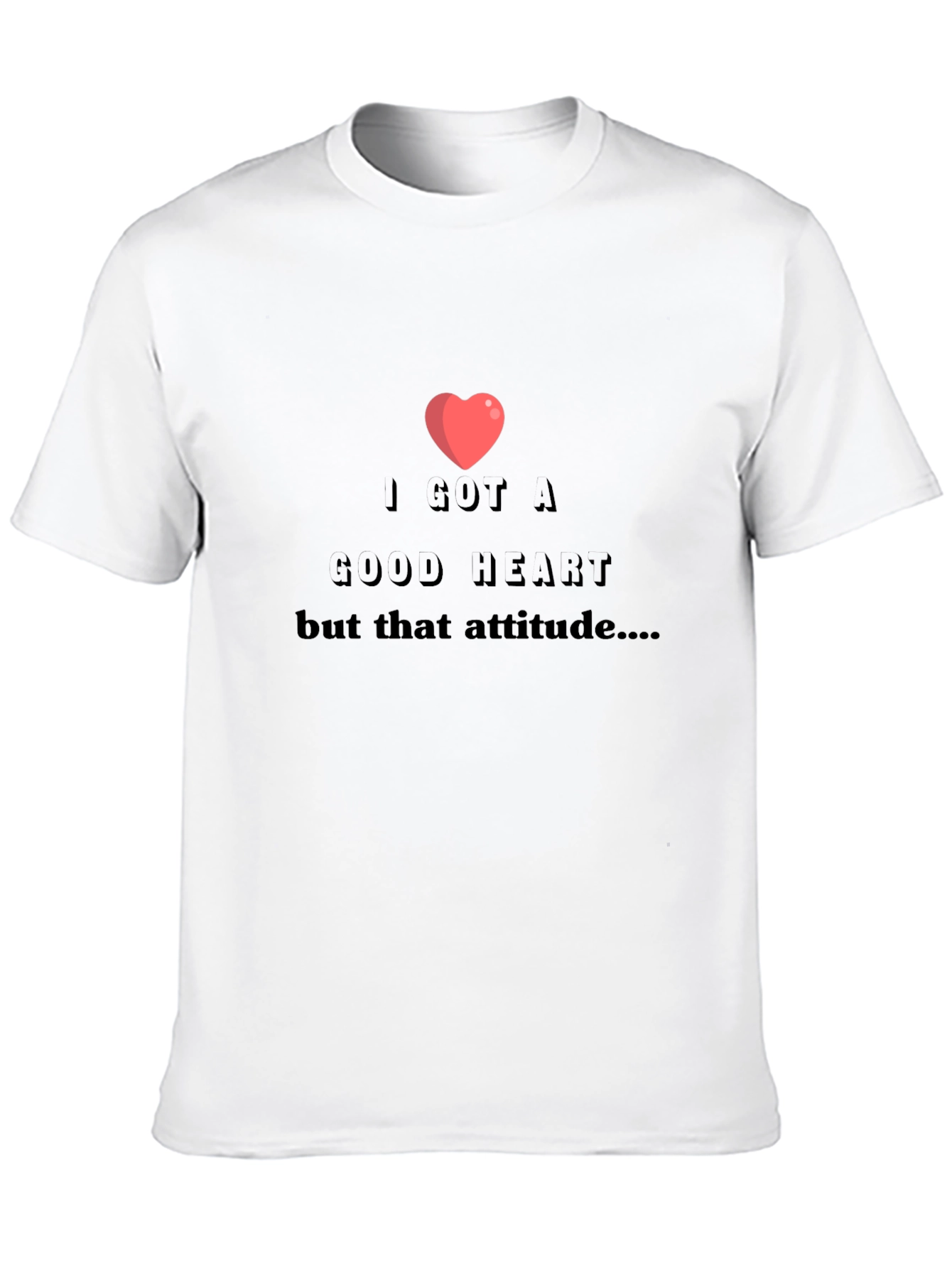 I Got A Good Heart Graphic T-Shirt