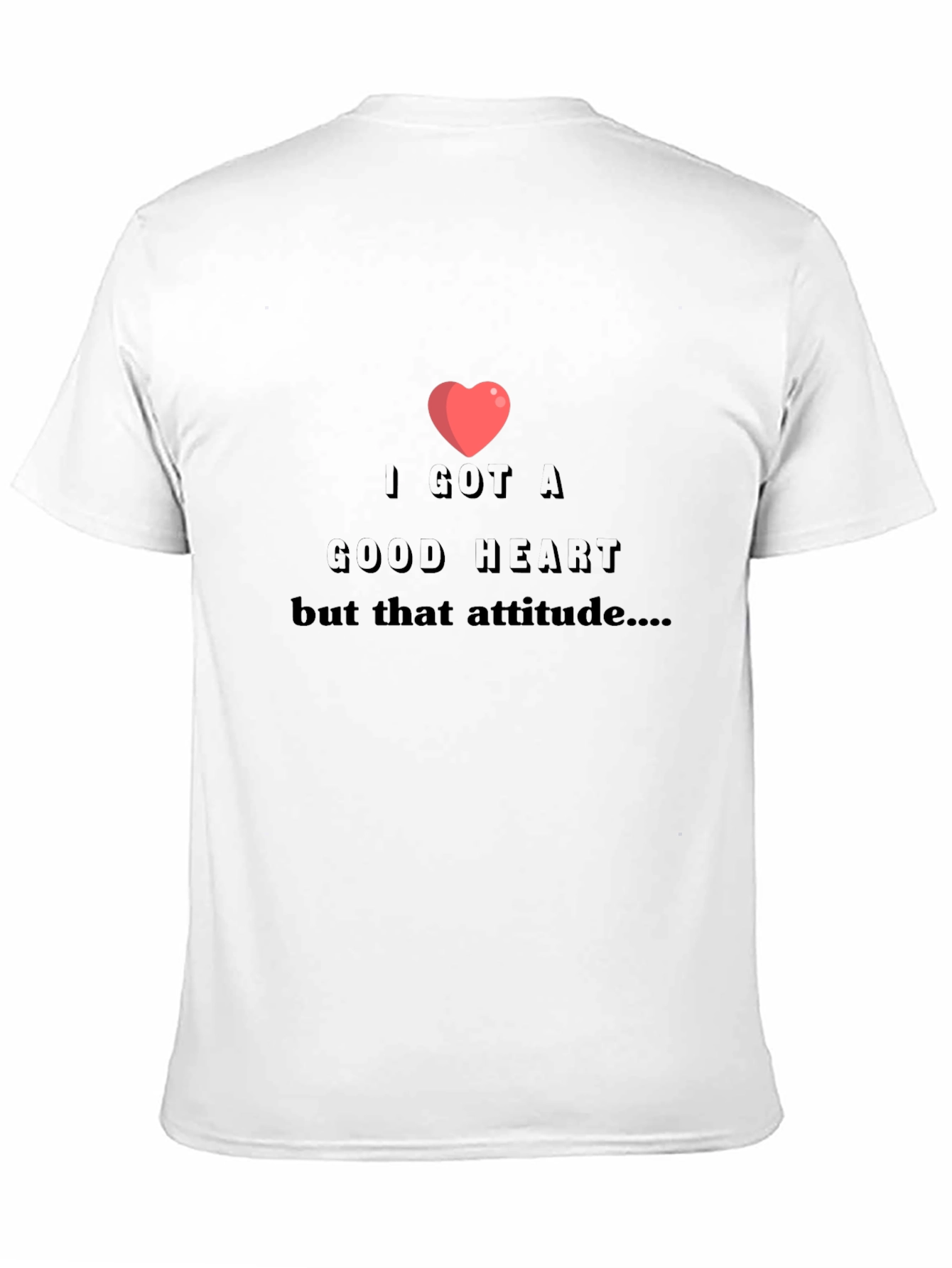 I Got A Good Heart Graphic T-Shirt