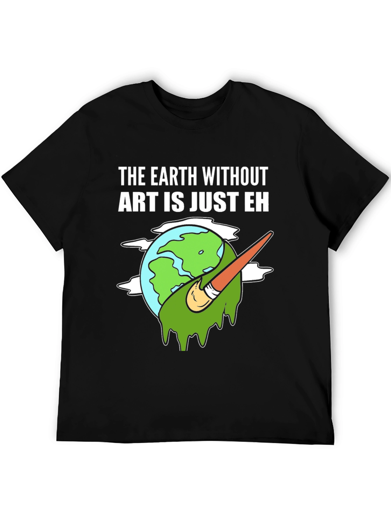 Art Lover Tee: Earth Without Art T-Shirt