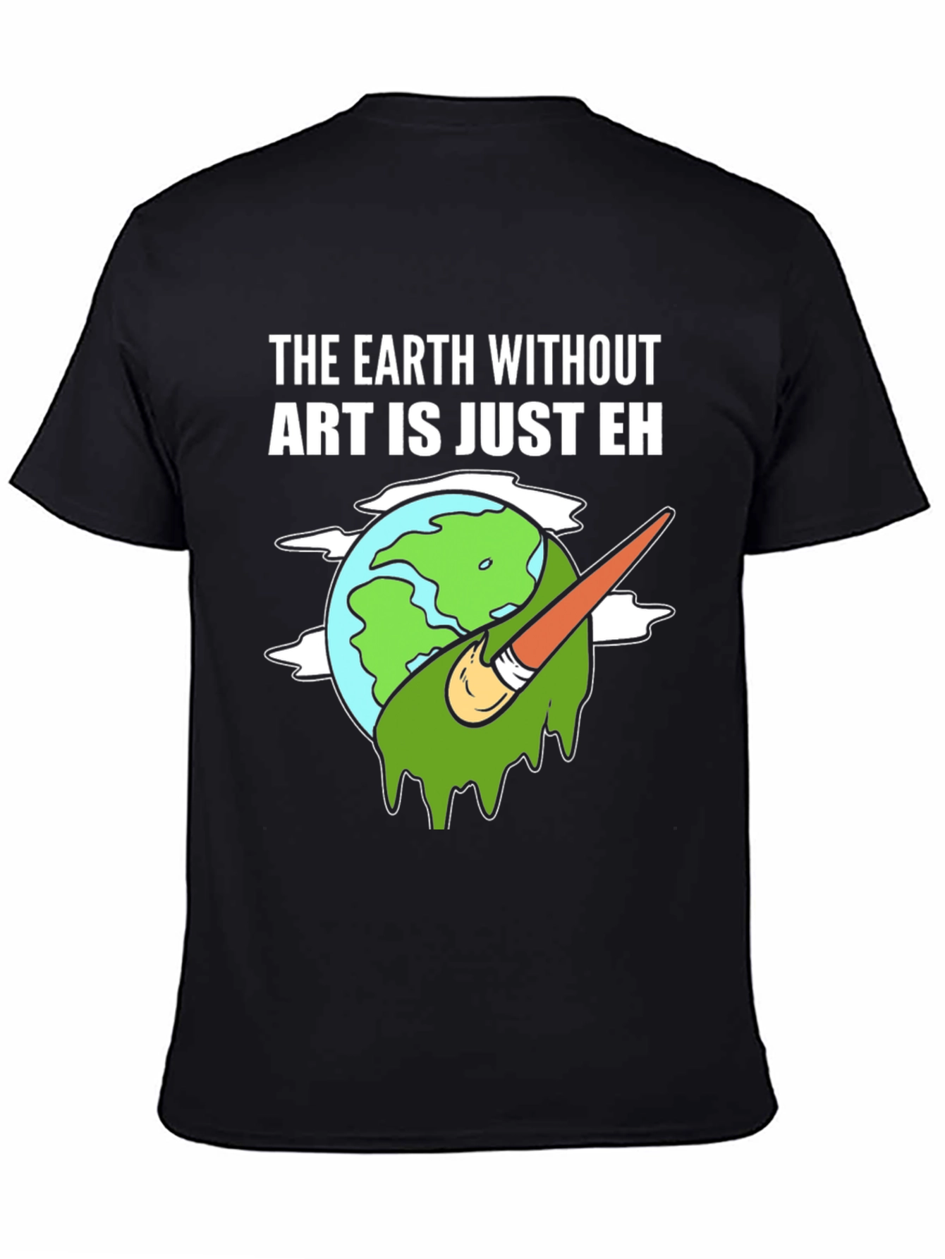 Art Lover Tee: Earth Without Art T-Shirt