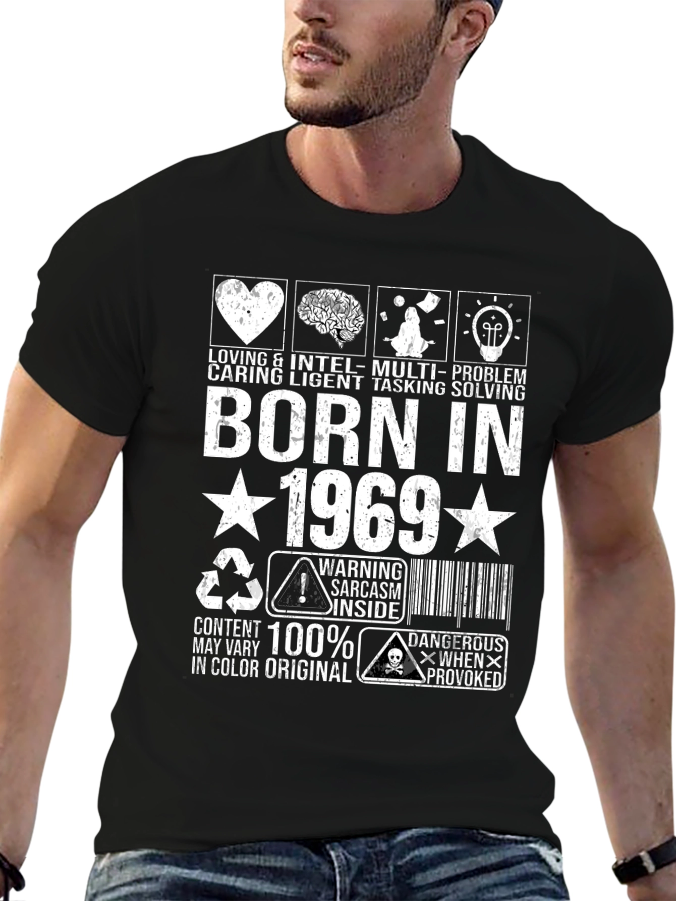 Born in 1969 T-Shirt - Sarcastic Warning