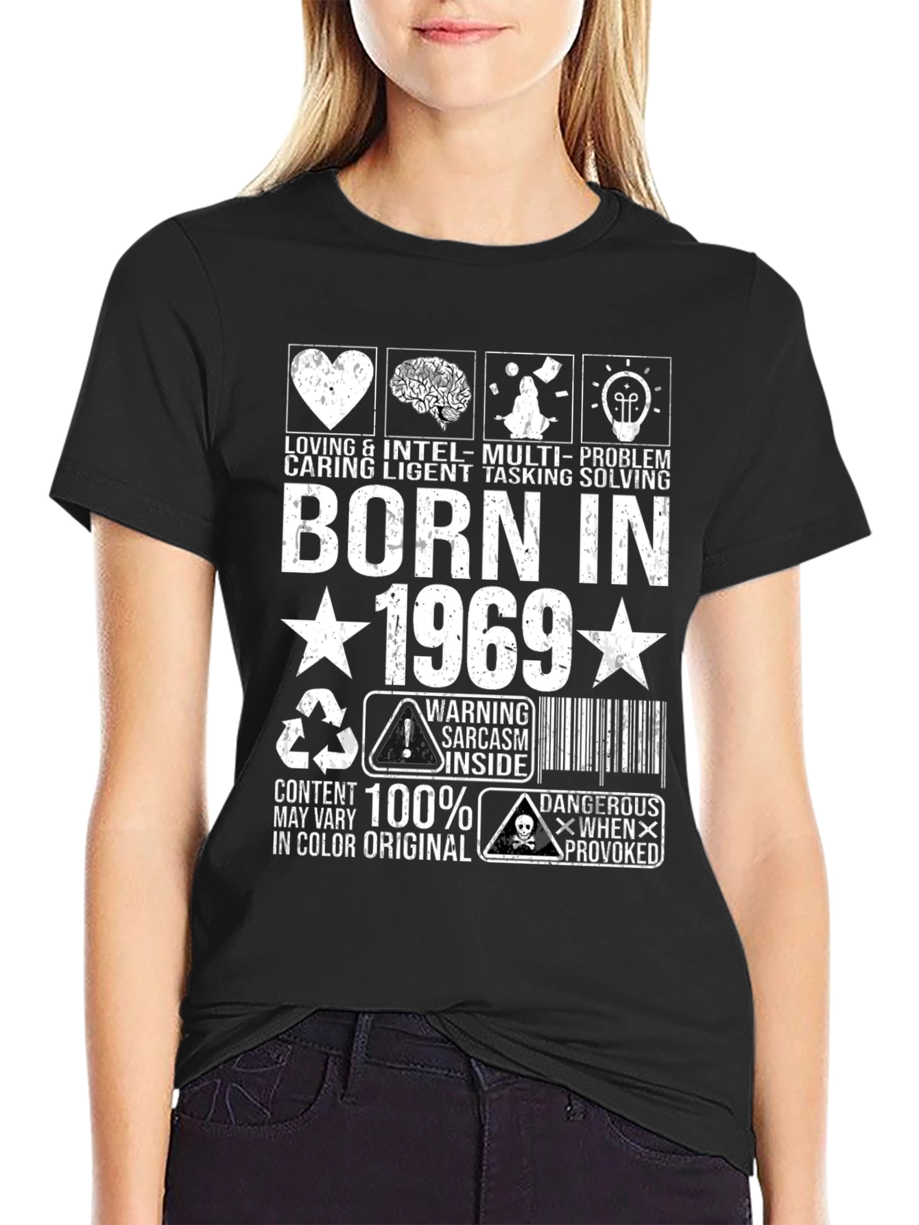 Born in 1969 T-Shirt - Sarcastic Warning