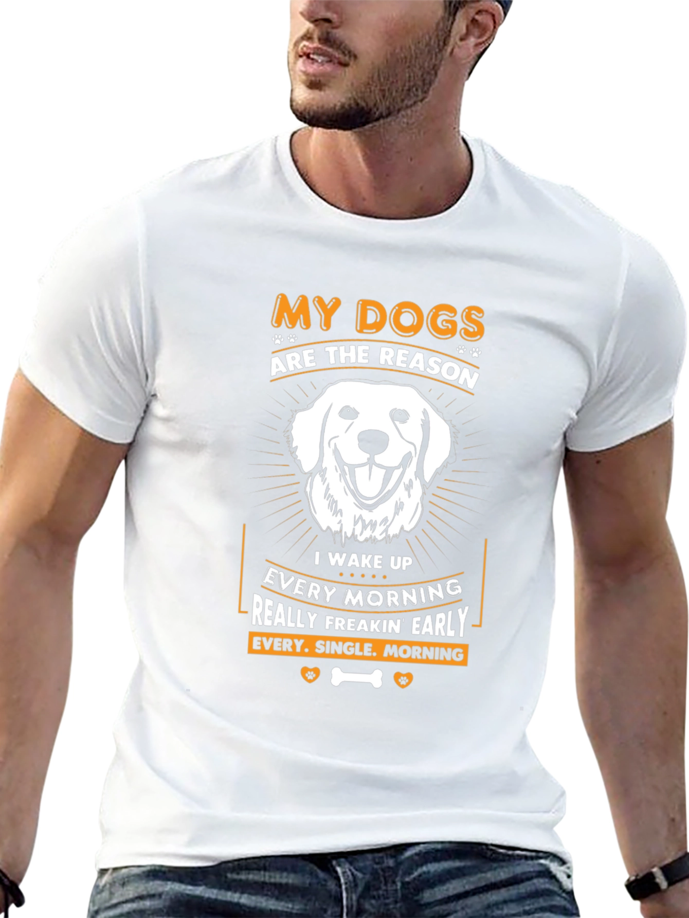 Dog Lover T-Shirt: My Dogs are the Reason