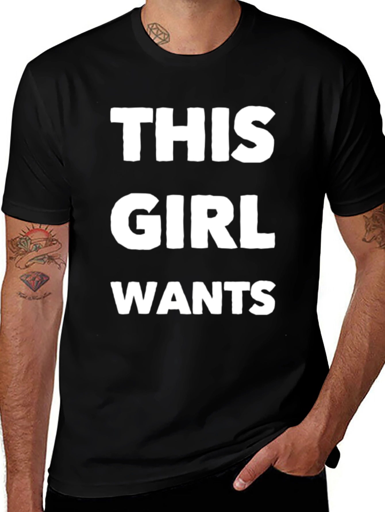 This Girl Wants Funny T-Shirt