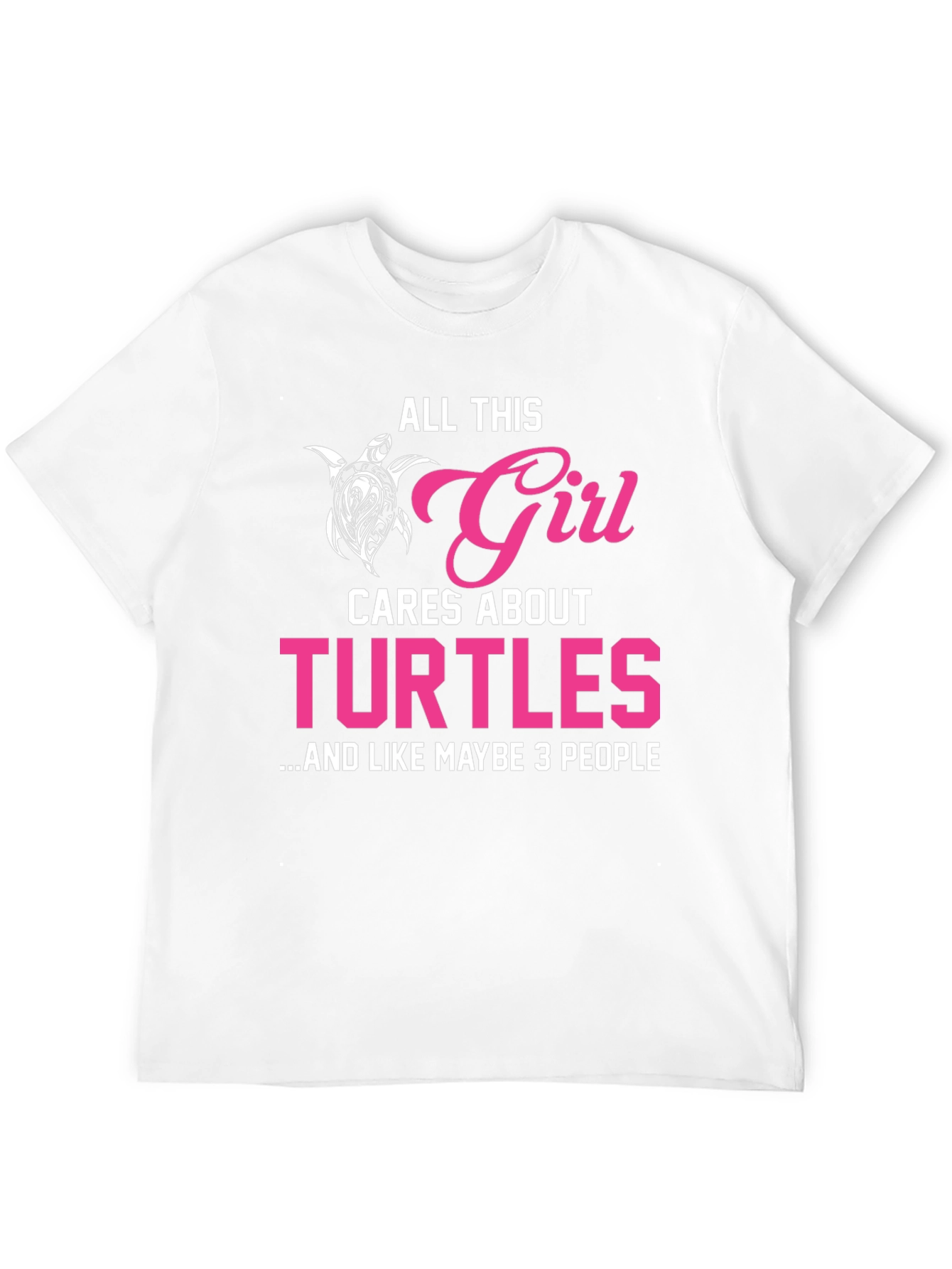 All This Girl Cares About Turtles T-Shirt