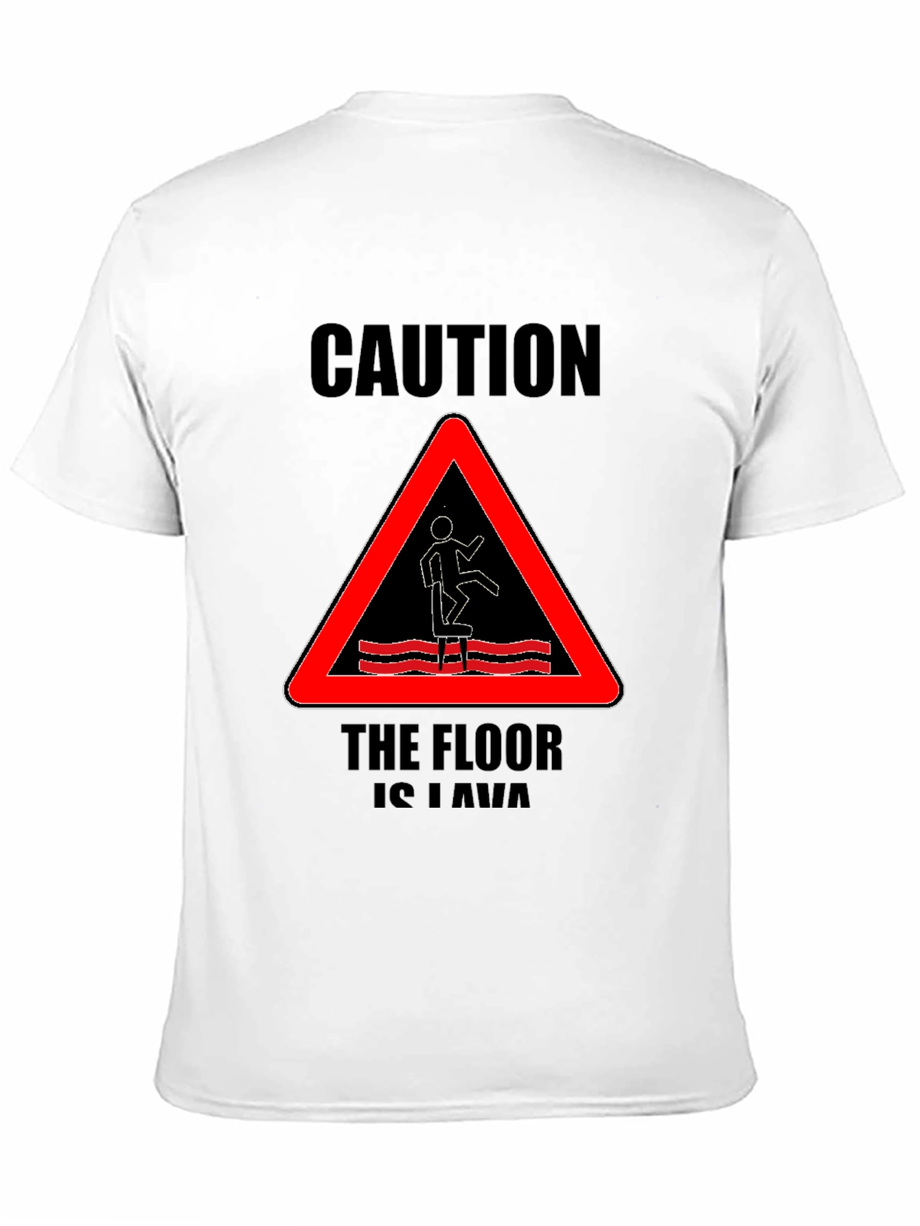 Caution The Floor Is Lava Graphic Tee