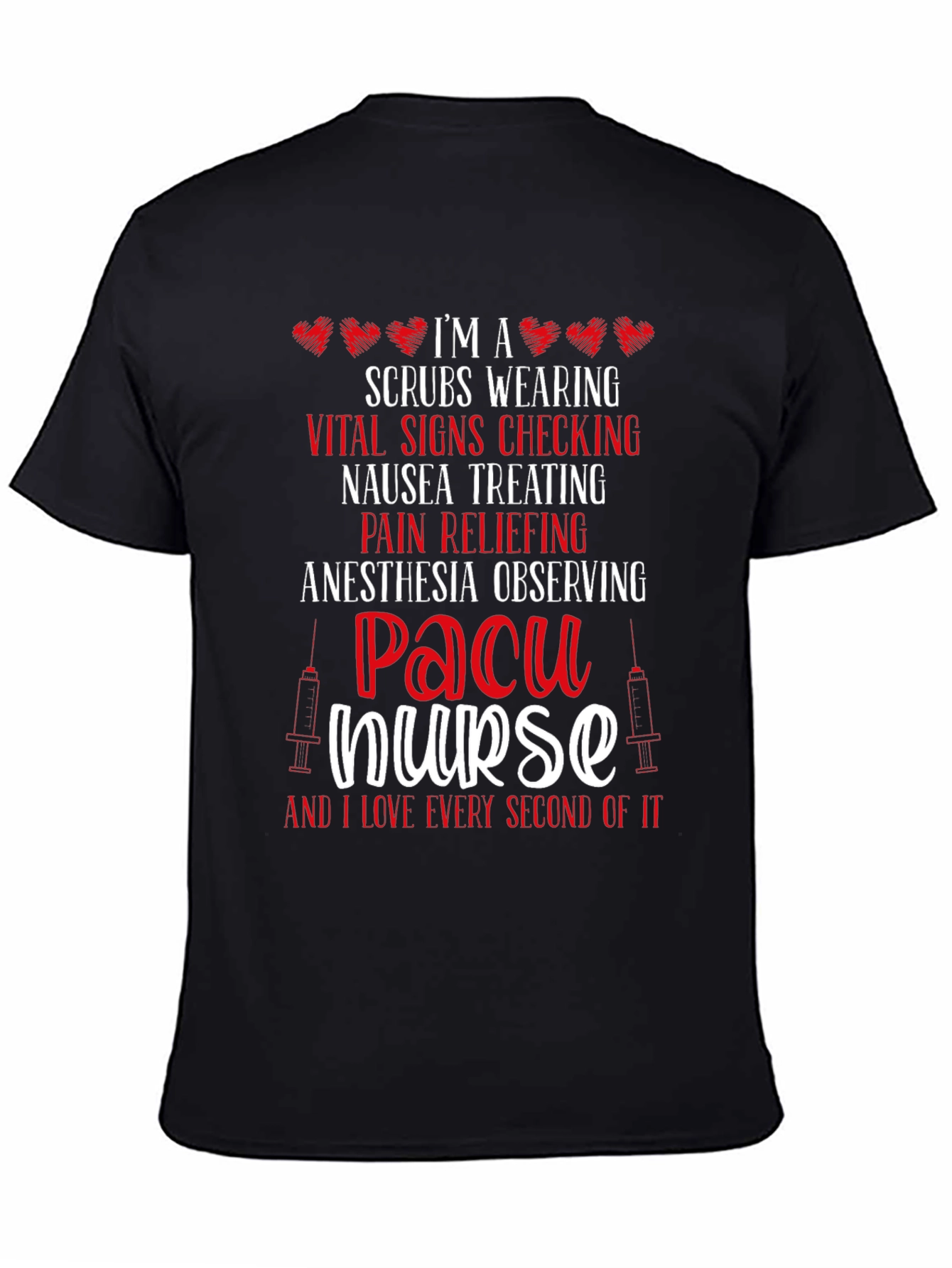 PACU Nurse T-Shirt - Scrubs Wearing Vital Signs Check