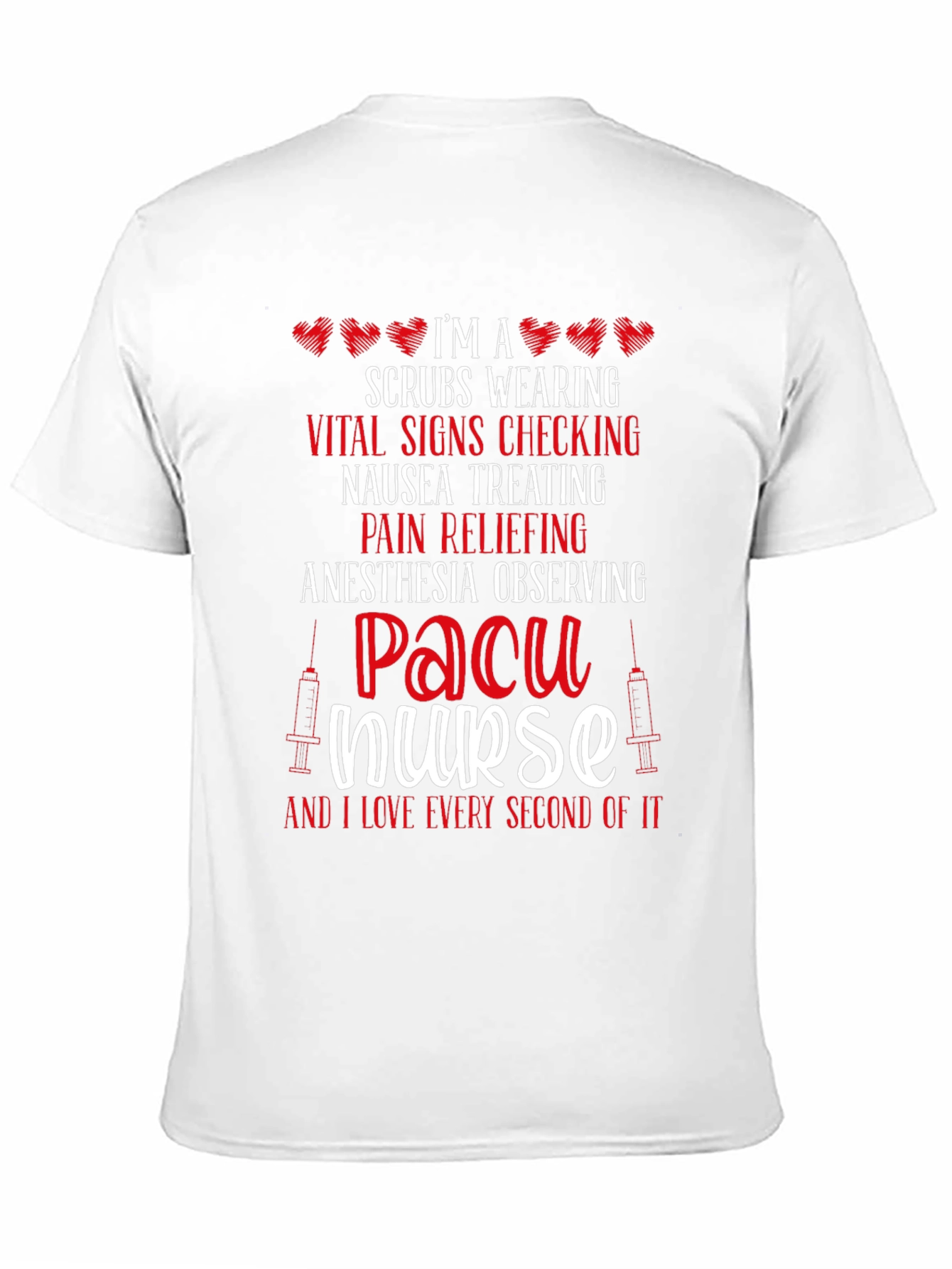 PACU Nurse T-Shirt - Scrubs Wearing Vital Signs Check