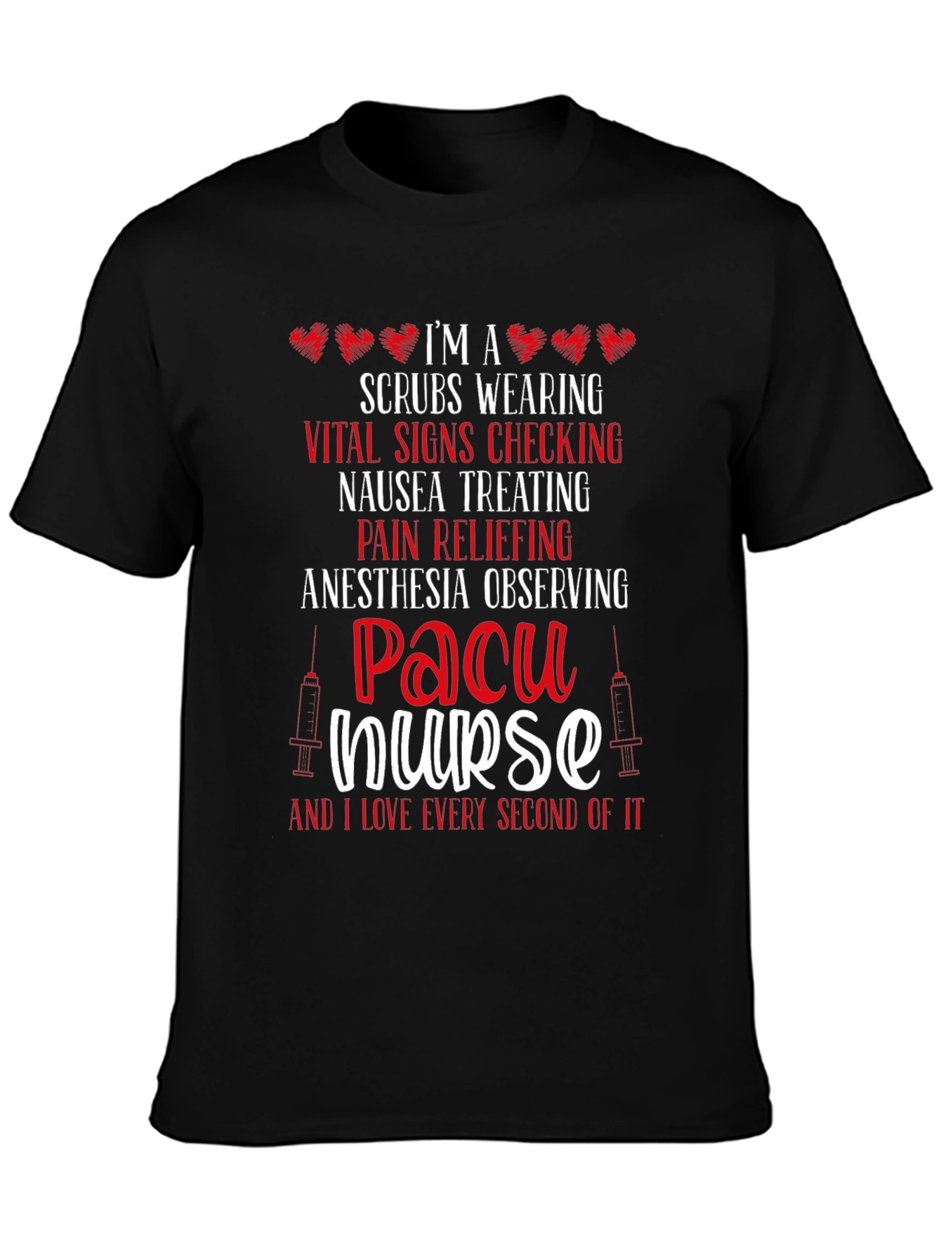 PACU Nurse T-Shirt - Scrubs Wearing Vital Signs Check