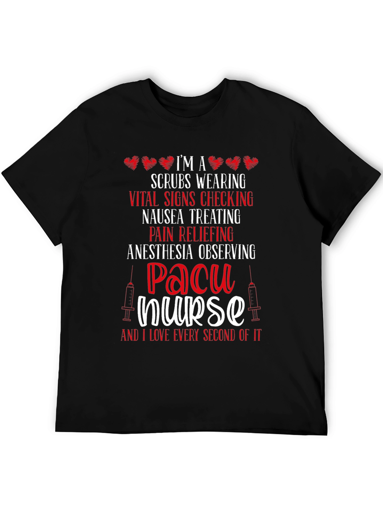 PACU Nurse T-Shirt - Scrubs Wearing Vital Signs Check