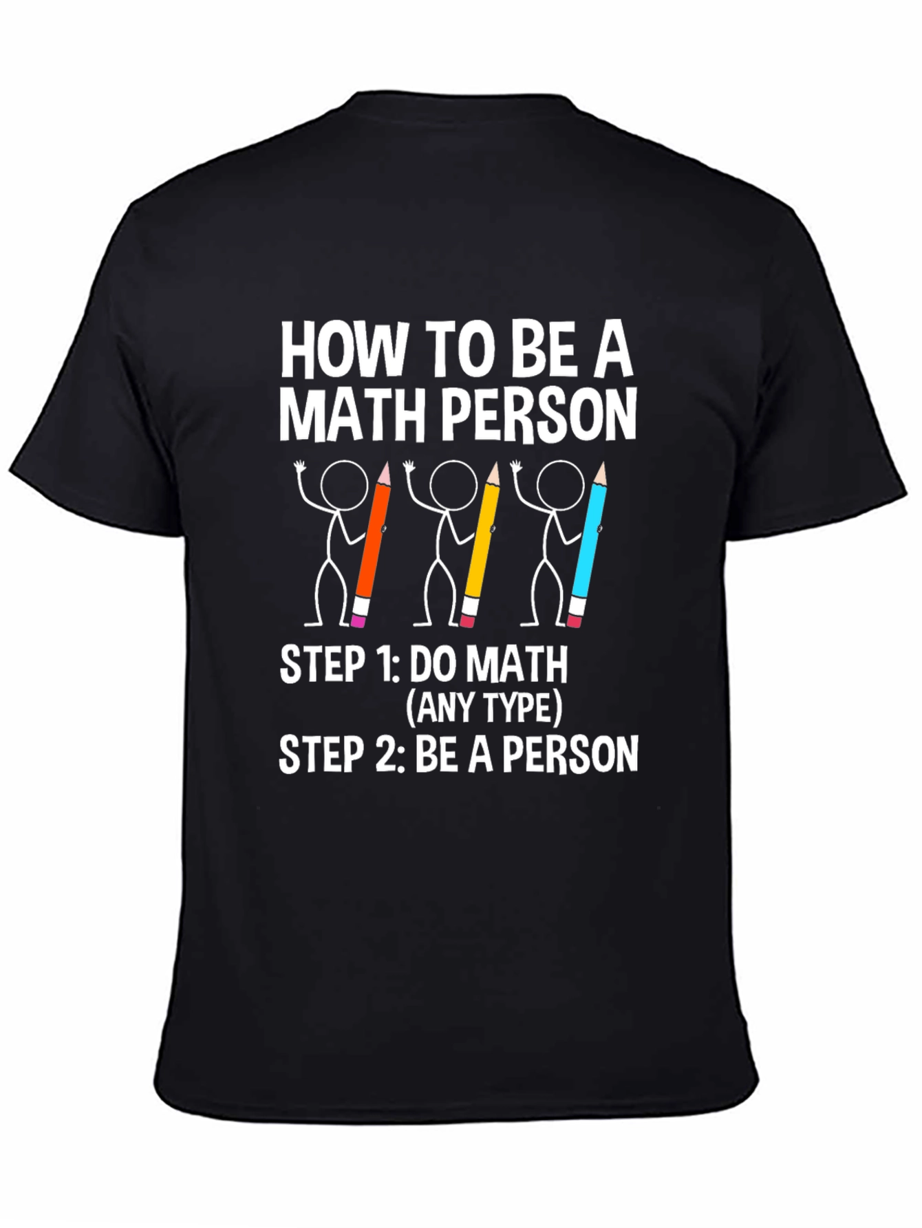 How to Be a Math Person T-Shirt