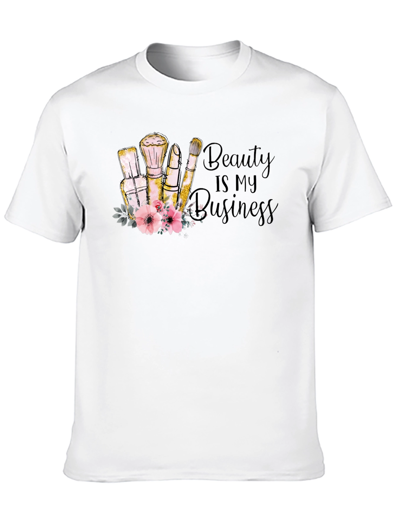 Beauty is My Business T-Shirt